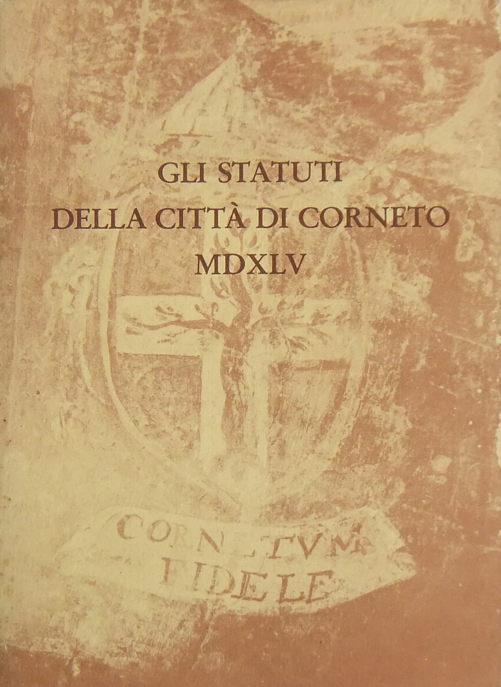 Gli Statuti della città di Corneto MDXLV