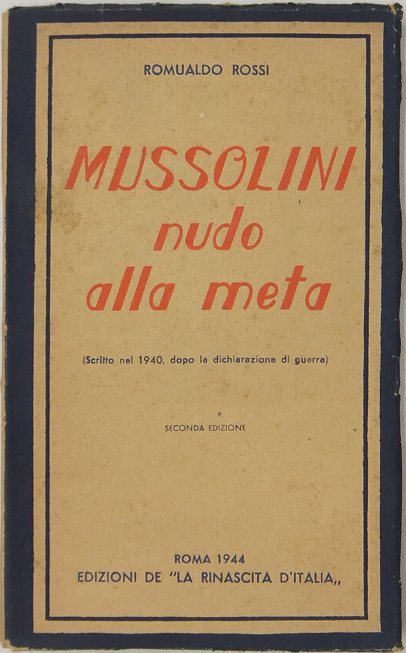 Mussolini nudo alla meta (Scritto nel 1940 dopo la