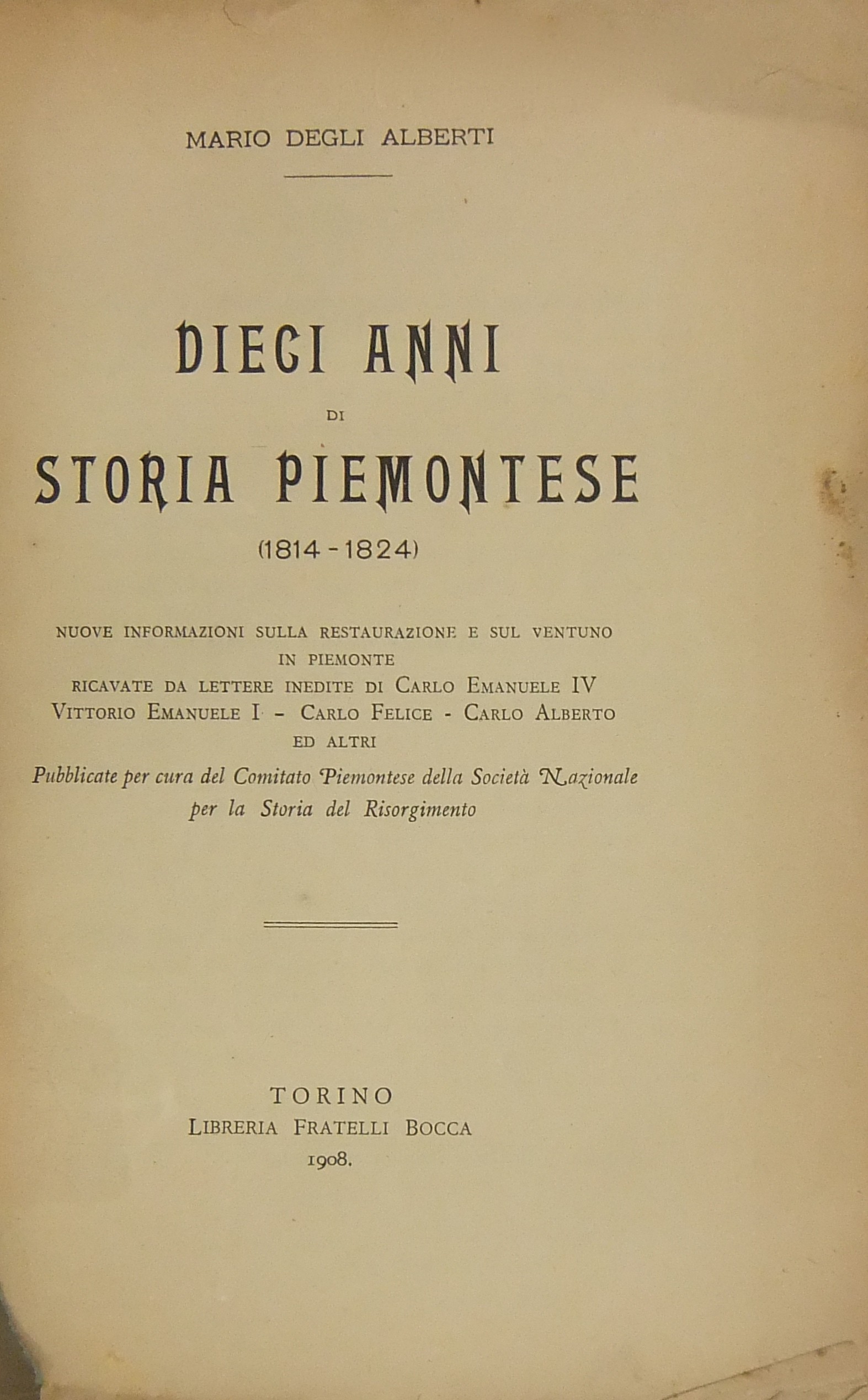 Dieci anni di storia piemontese (1814-1824). Nuove