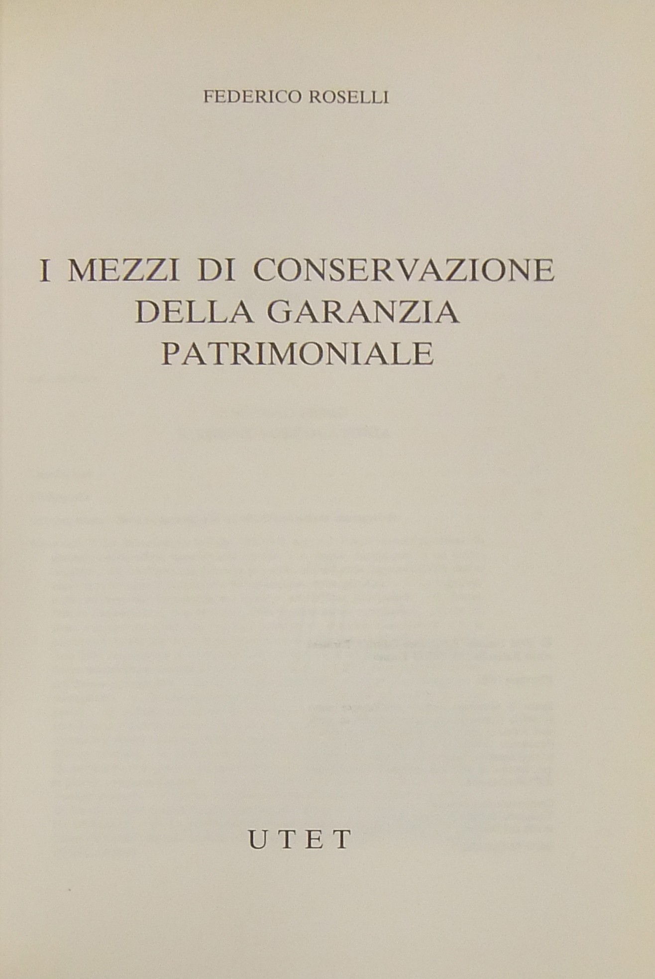 I mezzi di conservazione della garanzia patrimoniale