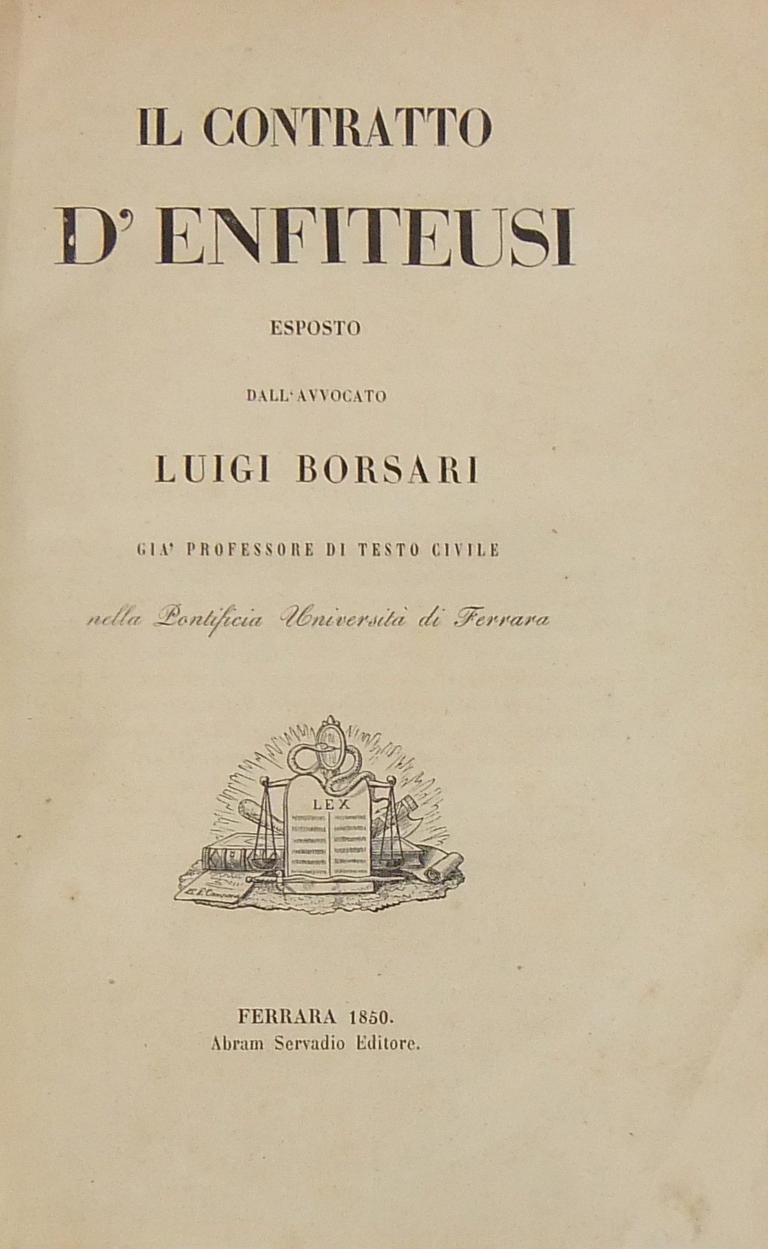 Il contratto d'enfiteusi + Collezione di leggi e ordinamenti