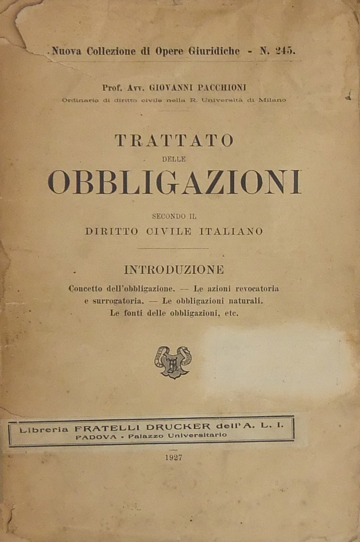 Trattato delle obbligazioni secondo il diritto civile italiano. 