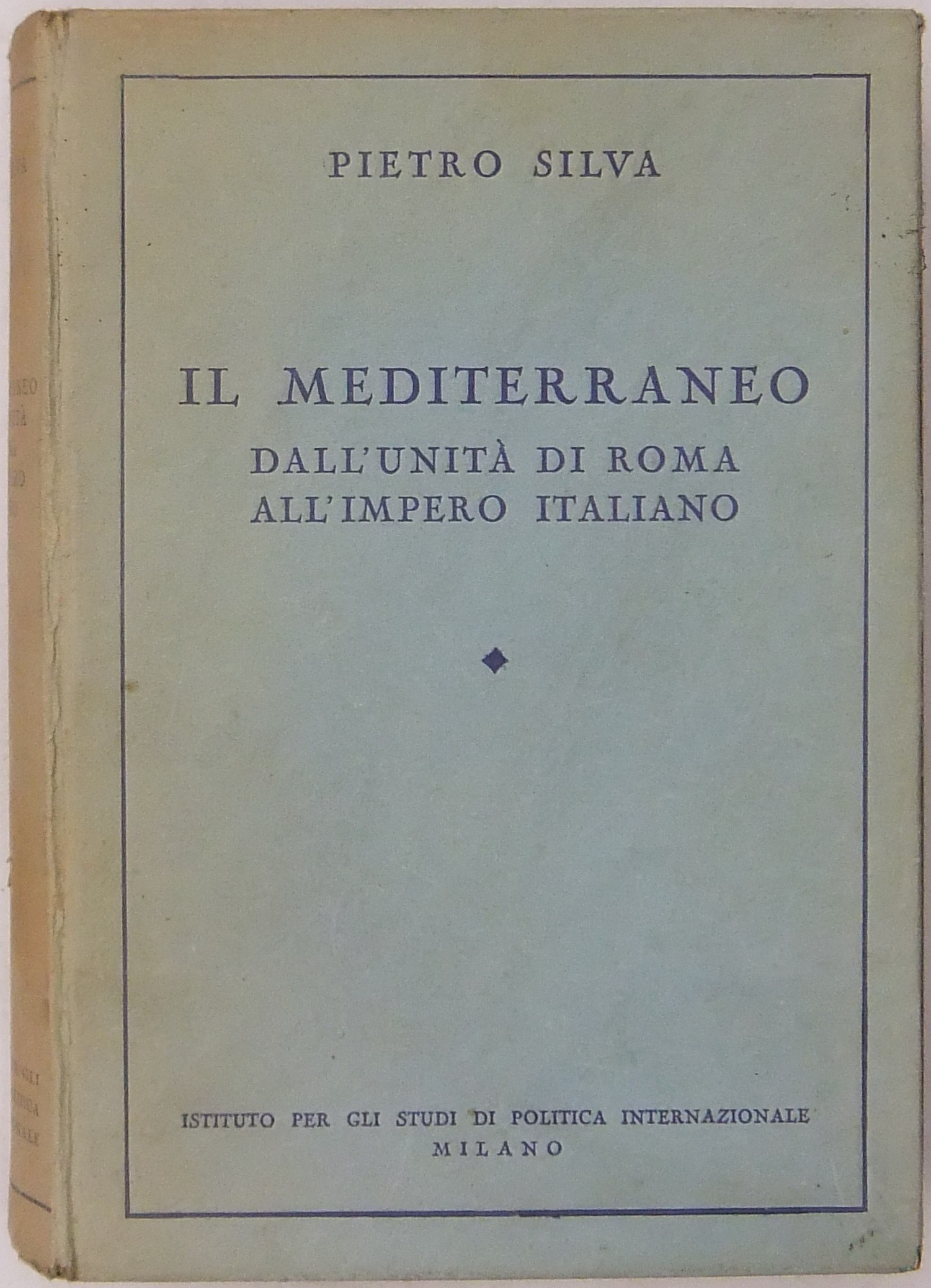 Il Mediterraneo dall'Unità di Roma all'Impero Ital