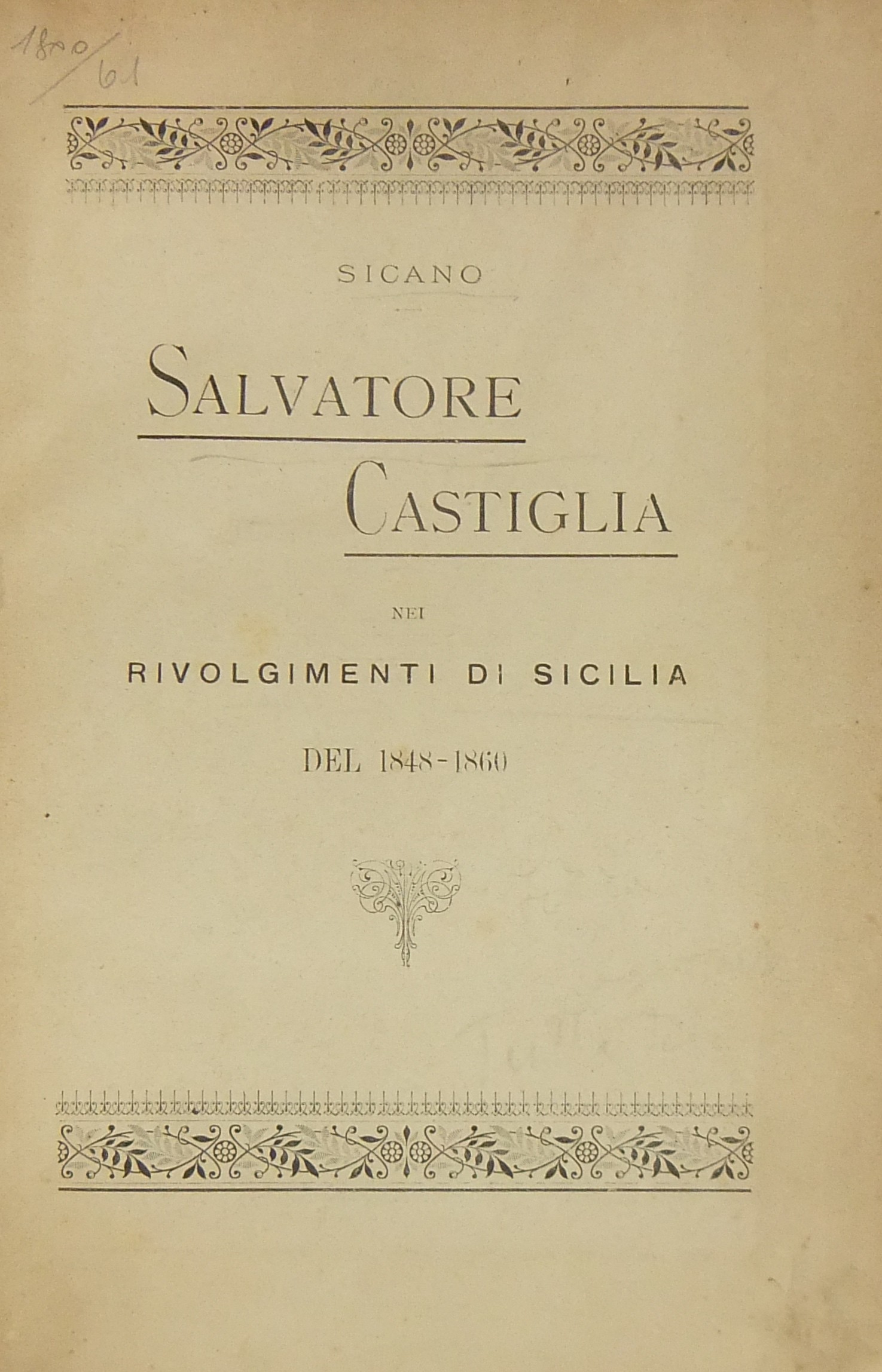 Salvatore Castiglia nei rivolgimenti di Sicilia de