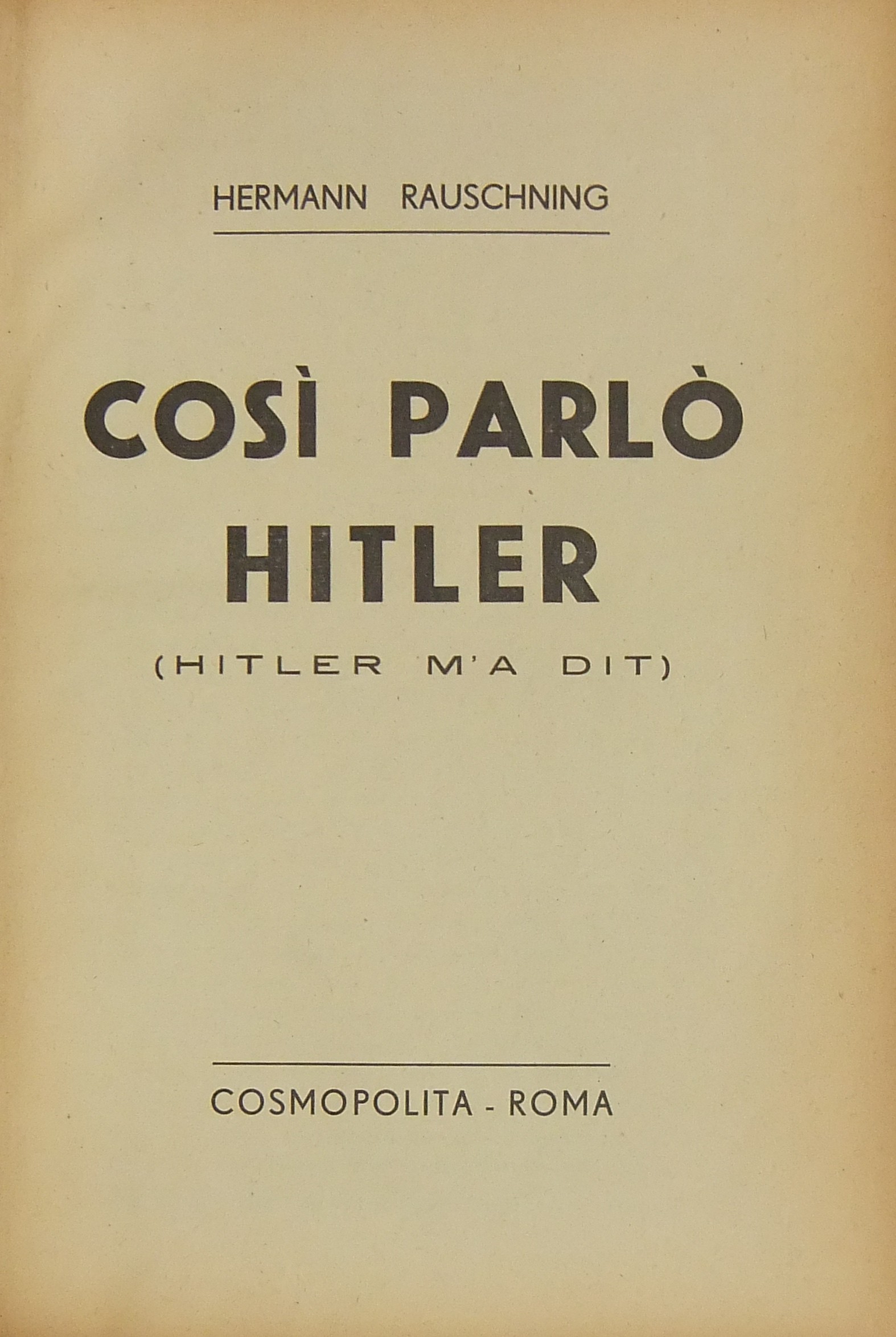 Così parlò Hitler (Hitler m'a dit)