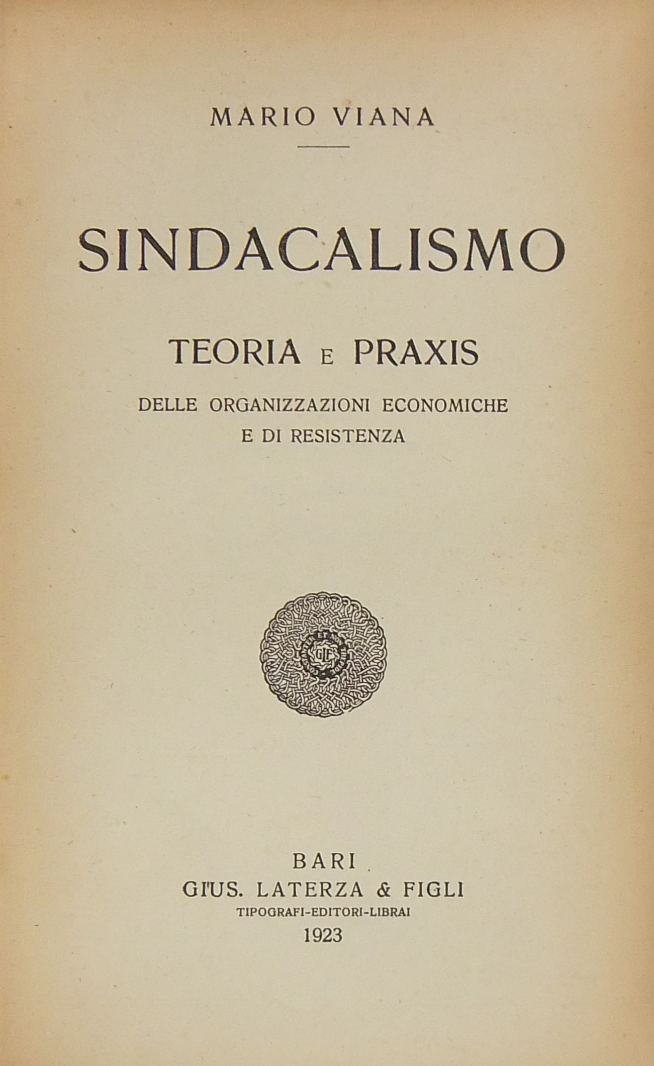 Sindacalismo. Teoria e praxis delle organizzazioni