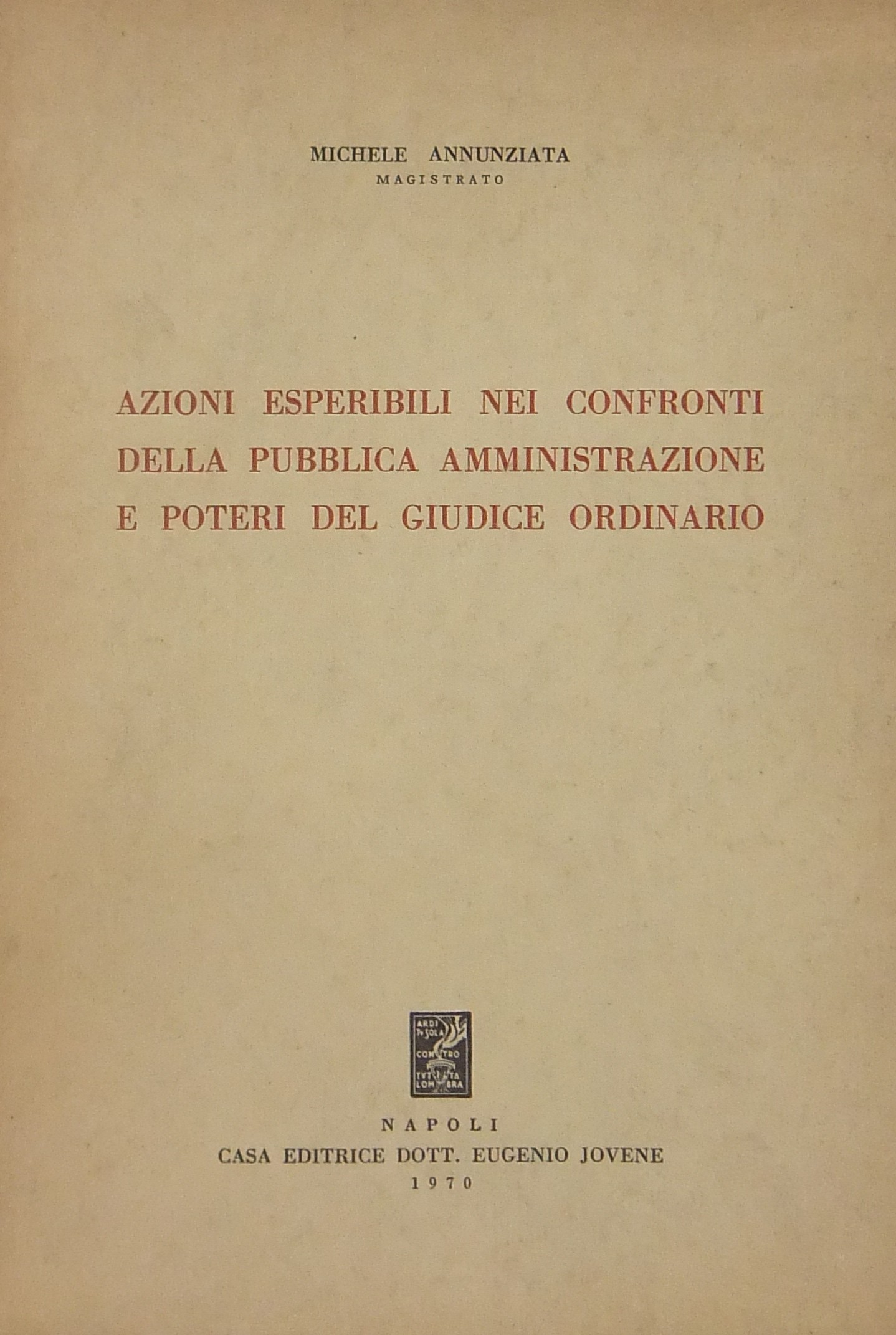 Azioni esperibili nei confronti della pubblica amm