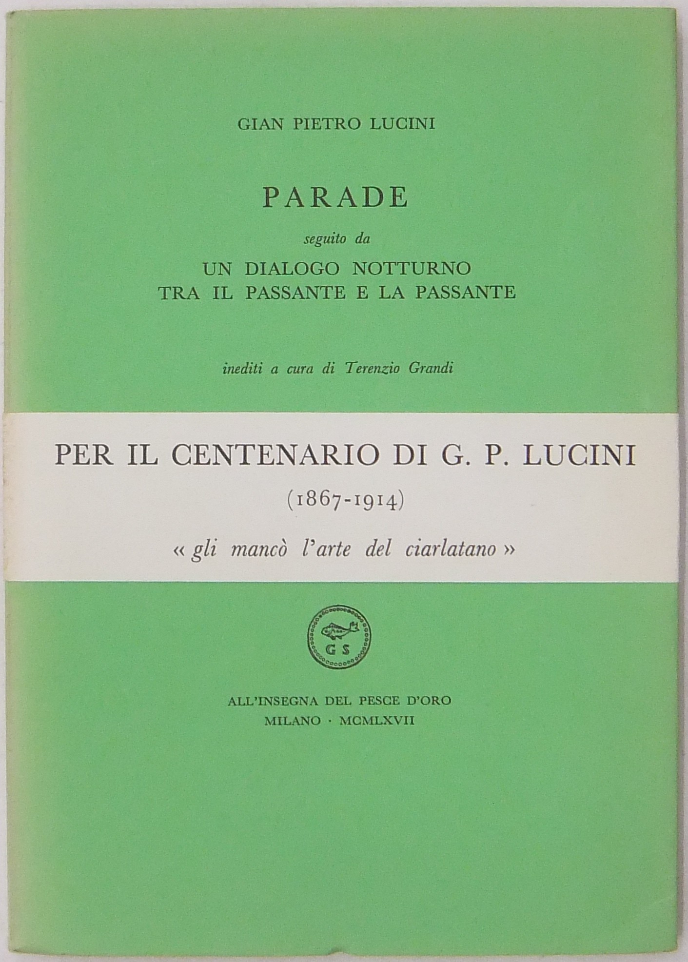 Parade. Seguito da Un dialogo notturno tra il pass