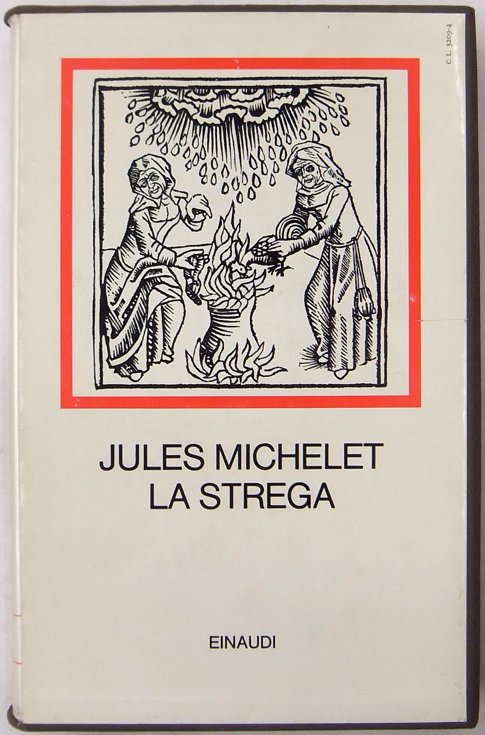 La strega. Traduzione di Maria Vittoria Malvano. 