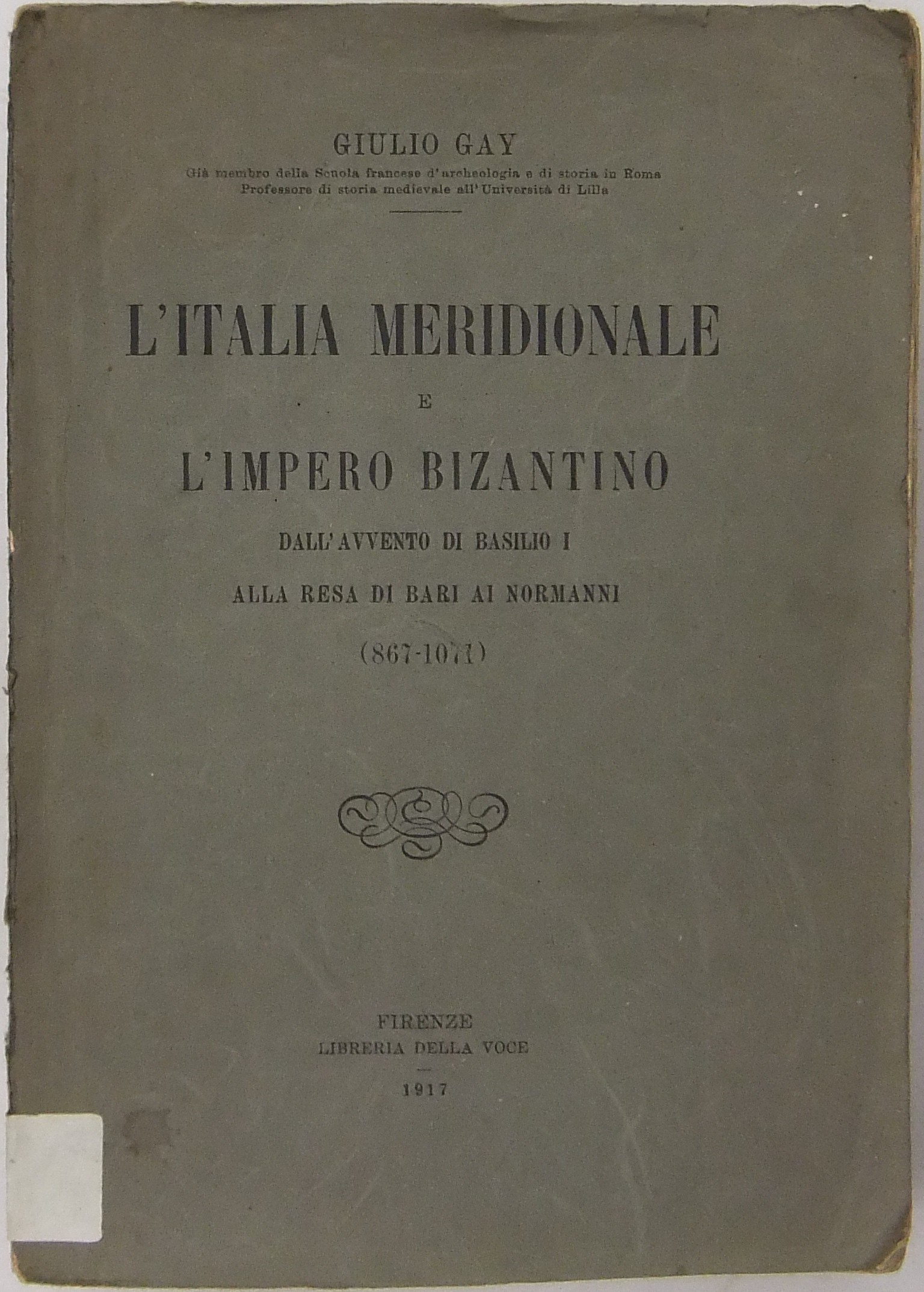 L'Italia meridionale e l'Impero Bizantino dall'avv