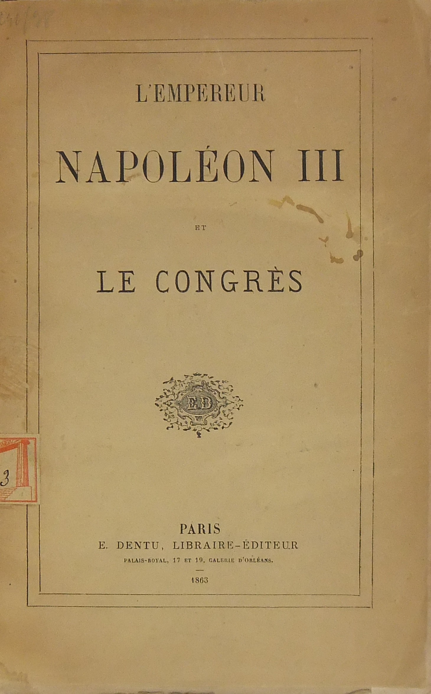 Napoleon III et le Congres. UNITO A Napoleon III e