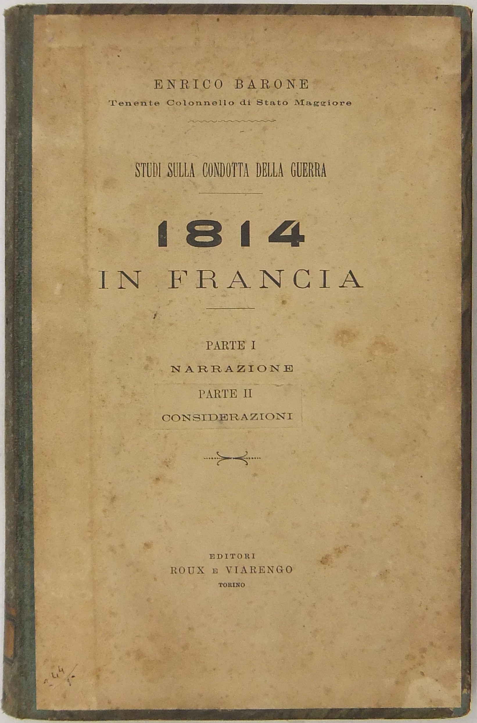 Studi sulla condotta della guerra 1814 in Francia.