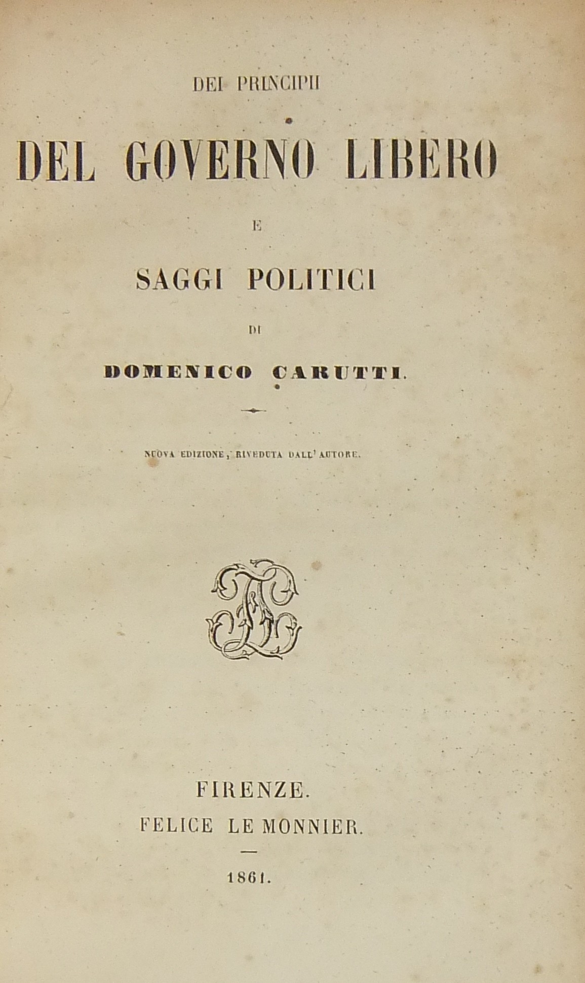 Dei principii del governo libero e saggi politici