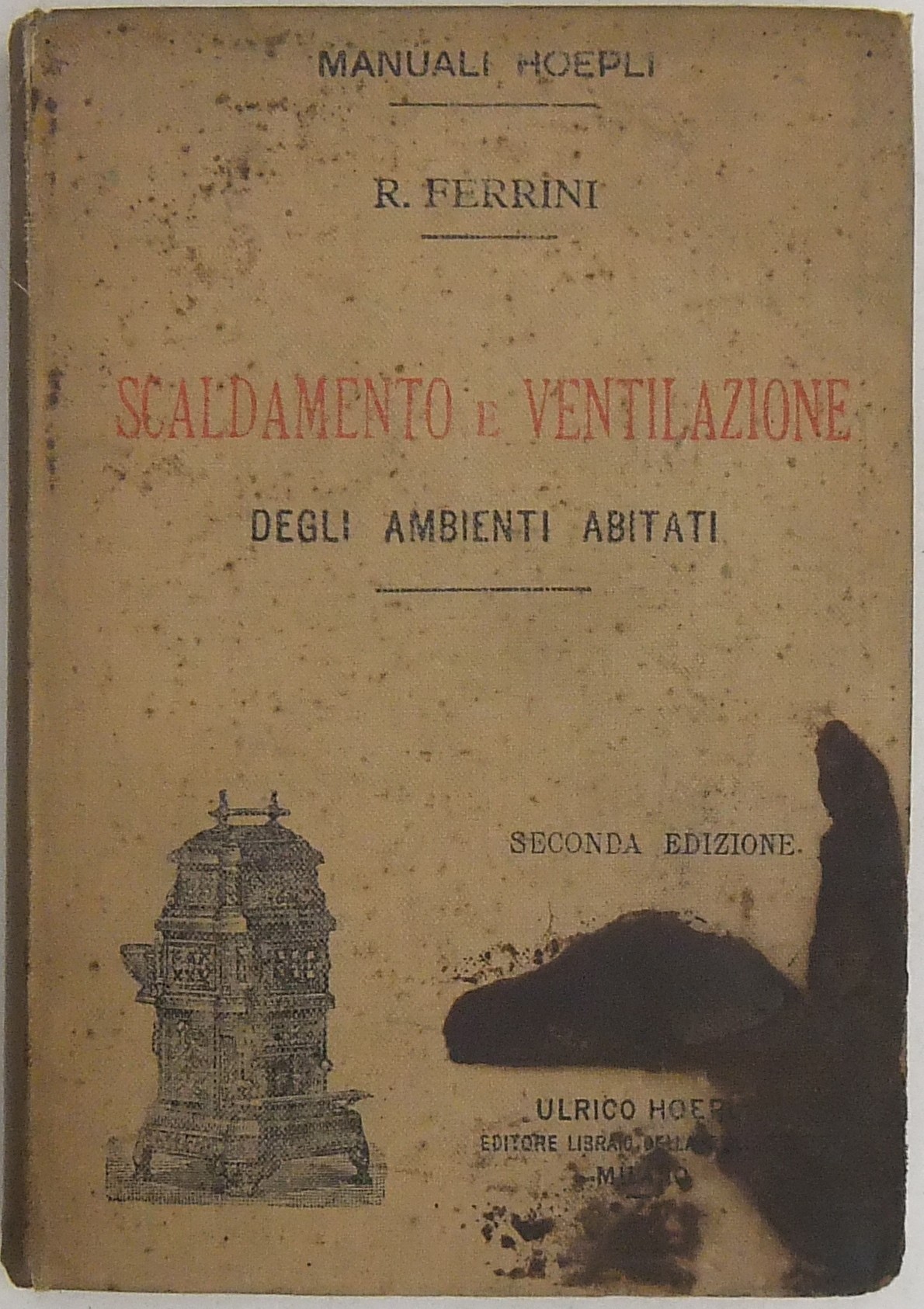 Scaldamento e ventilazione degli ambienti abitati