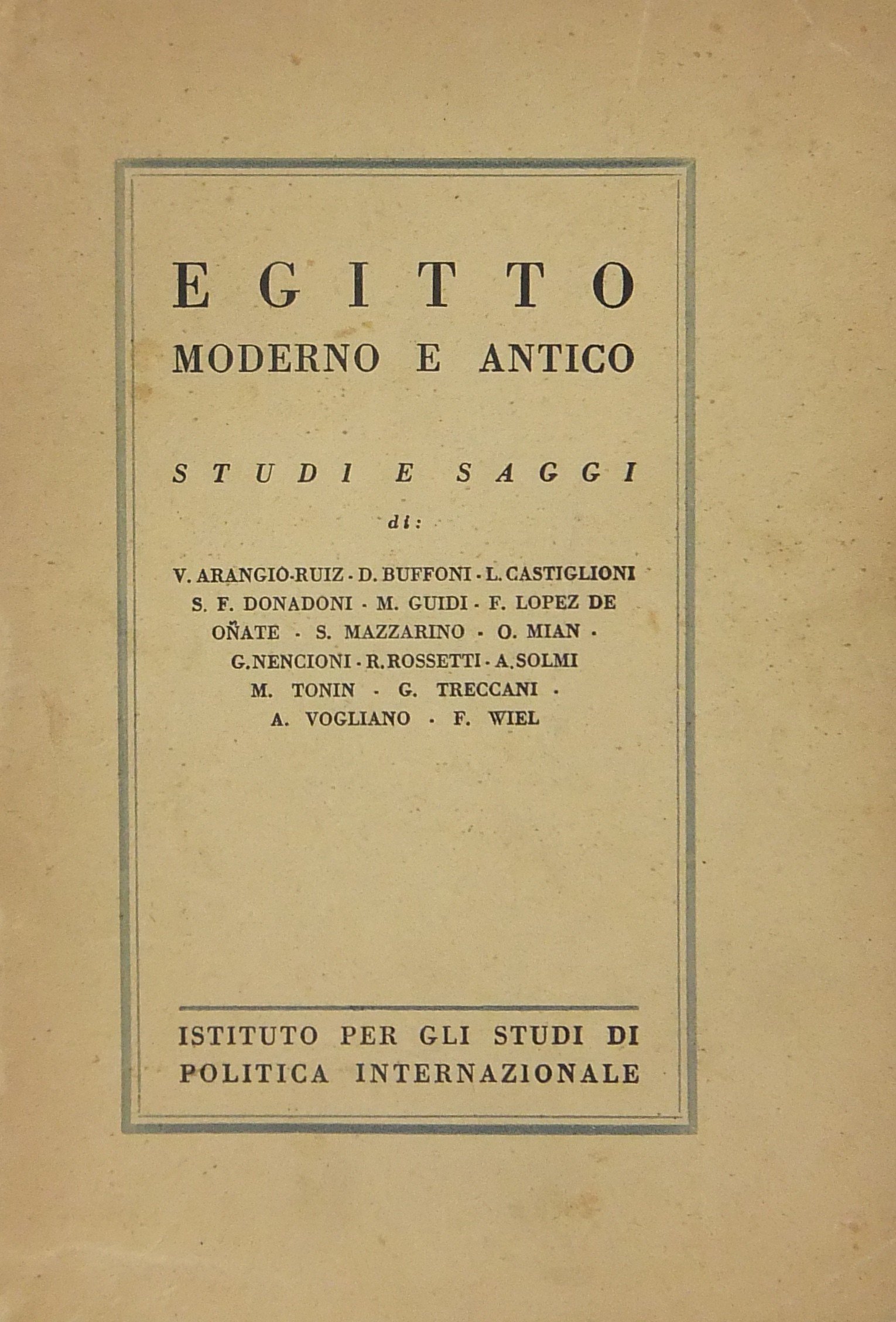 Egitto moderno e antico. Studi e saggi di V. Arang