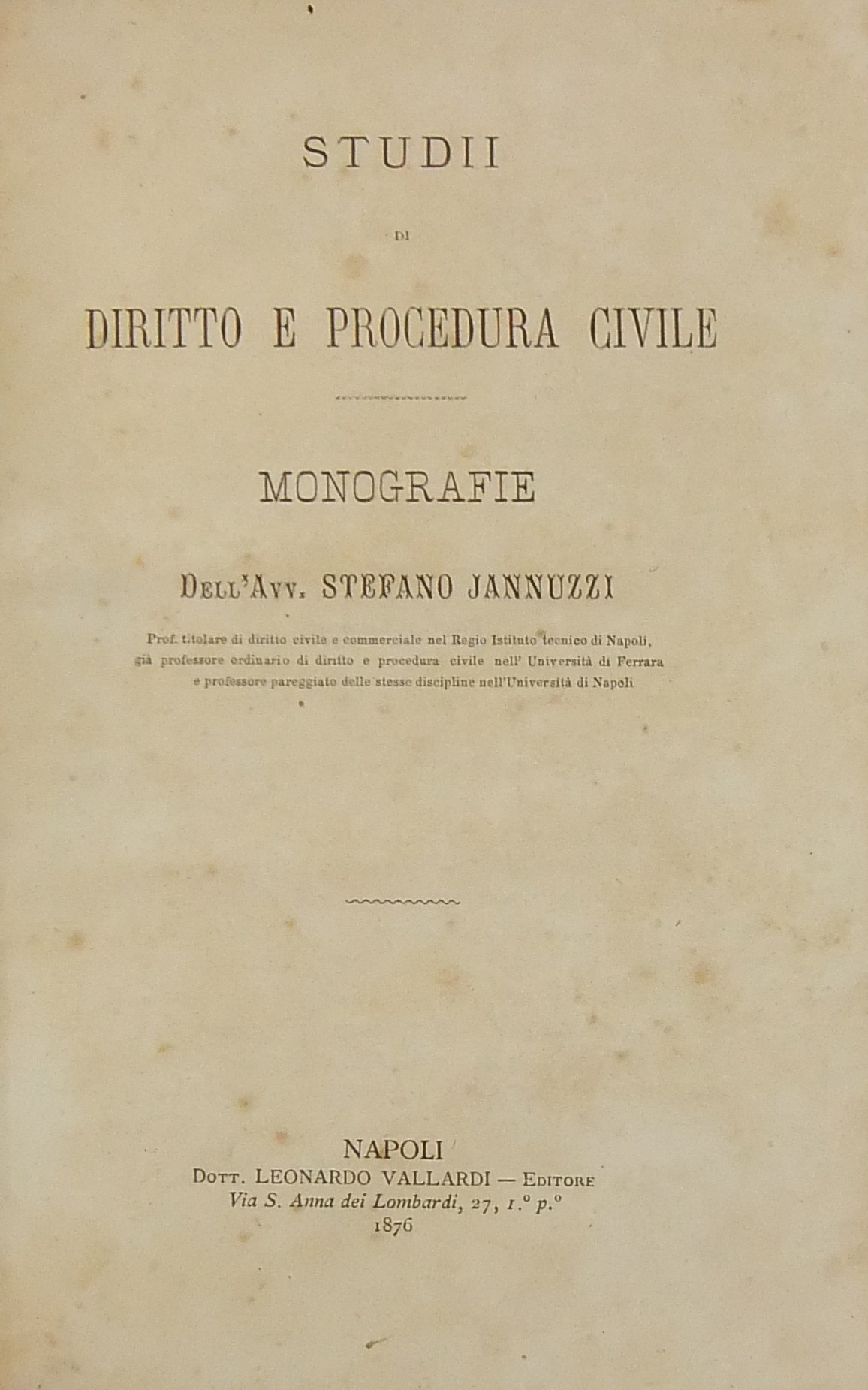 Studii di diritto e procedura civile. Monografie..