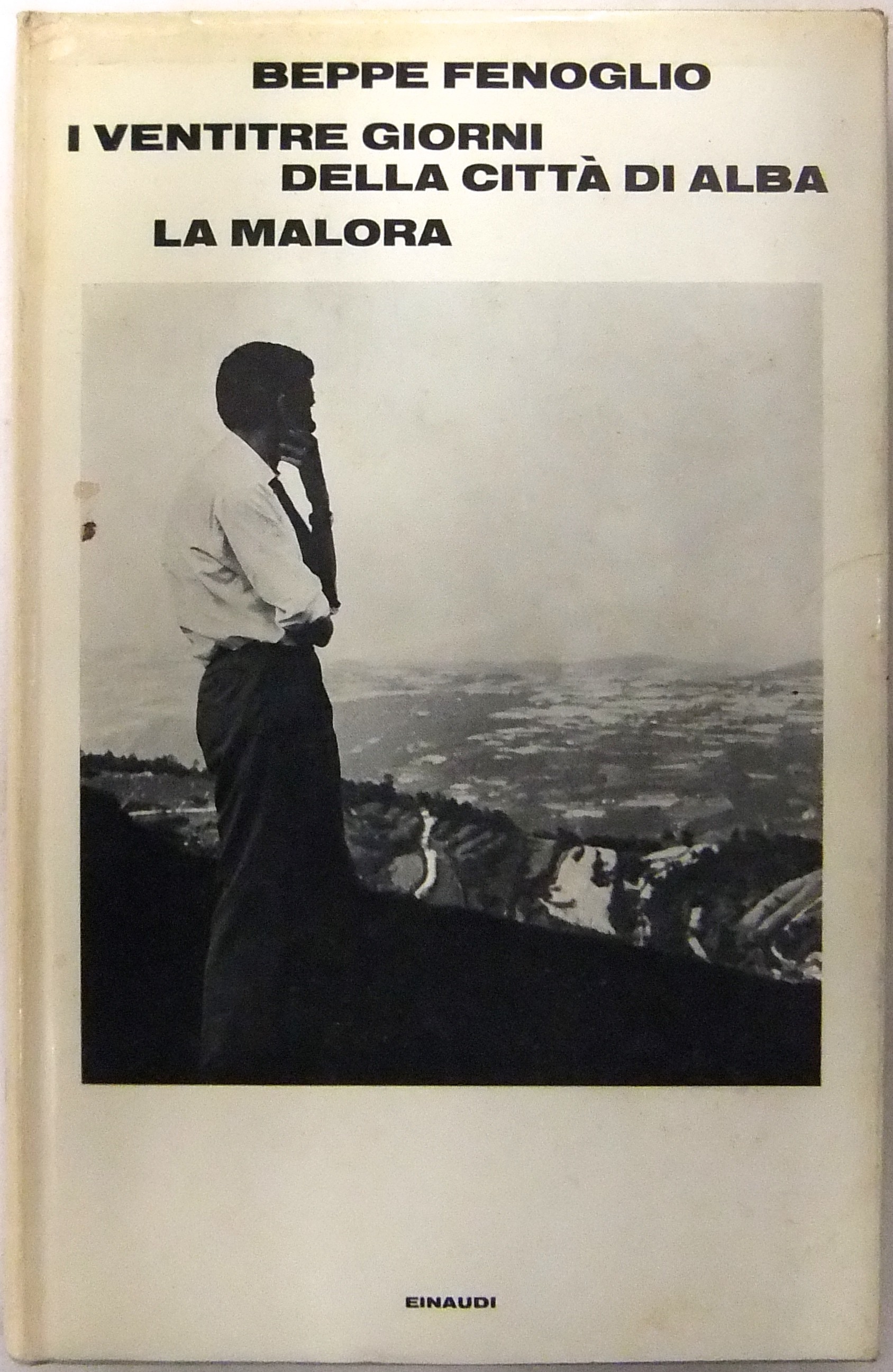 I ventitre giorni della città di Alba. La malora