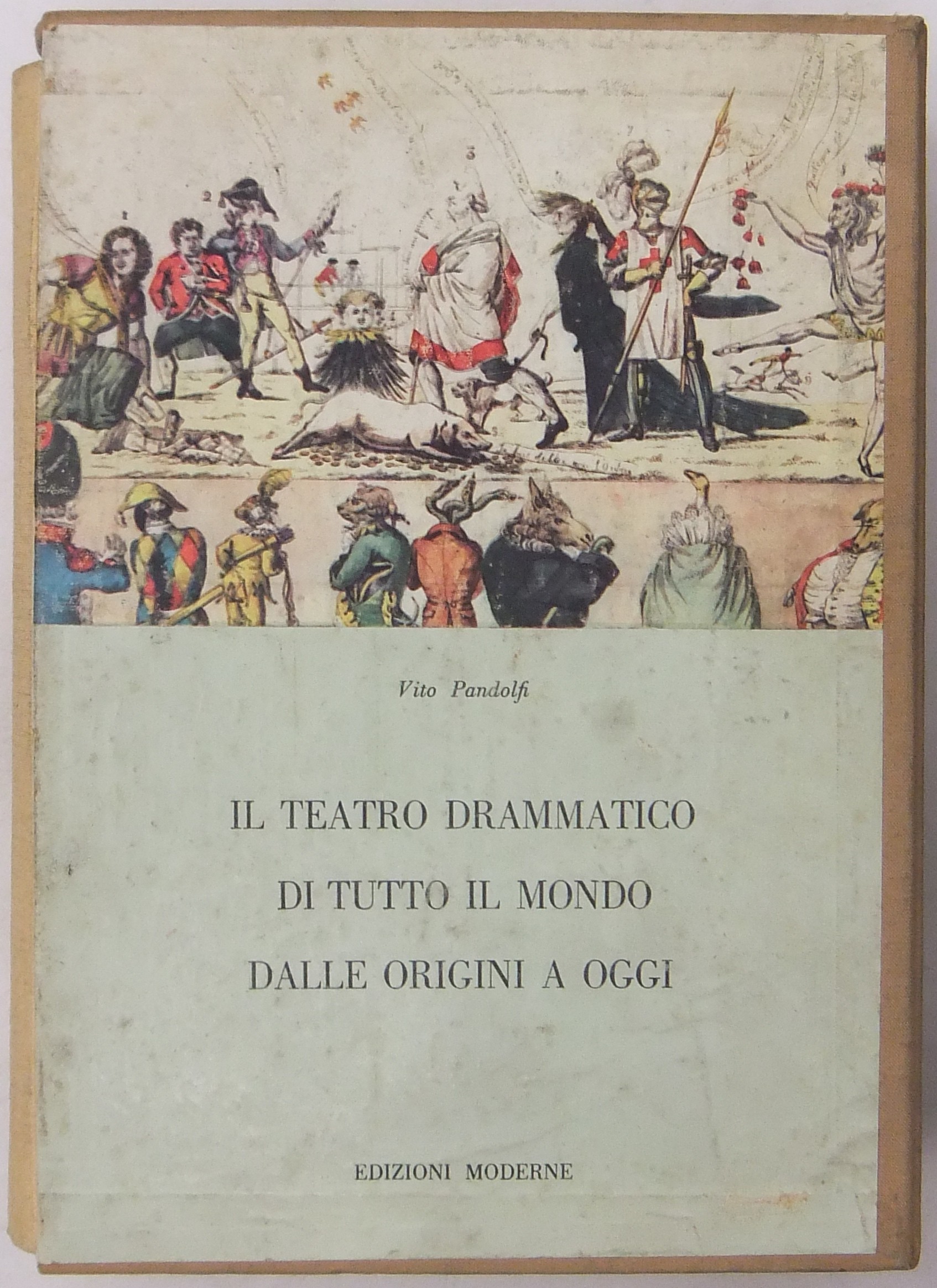Il teatro drammatico di tutto il mondo dalle origi