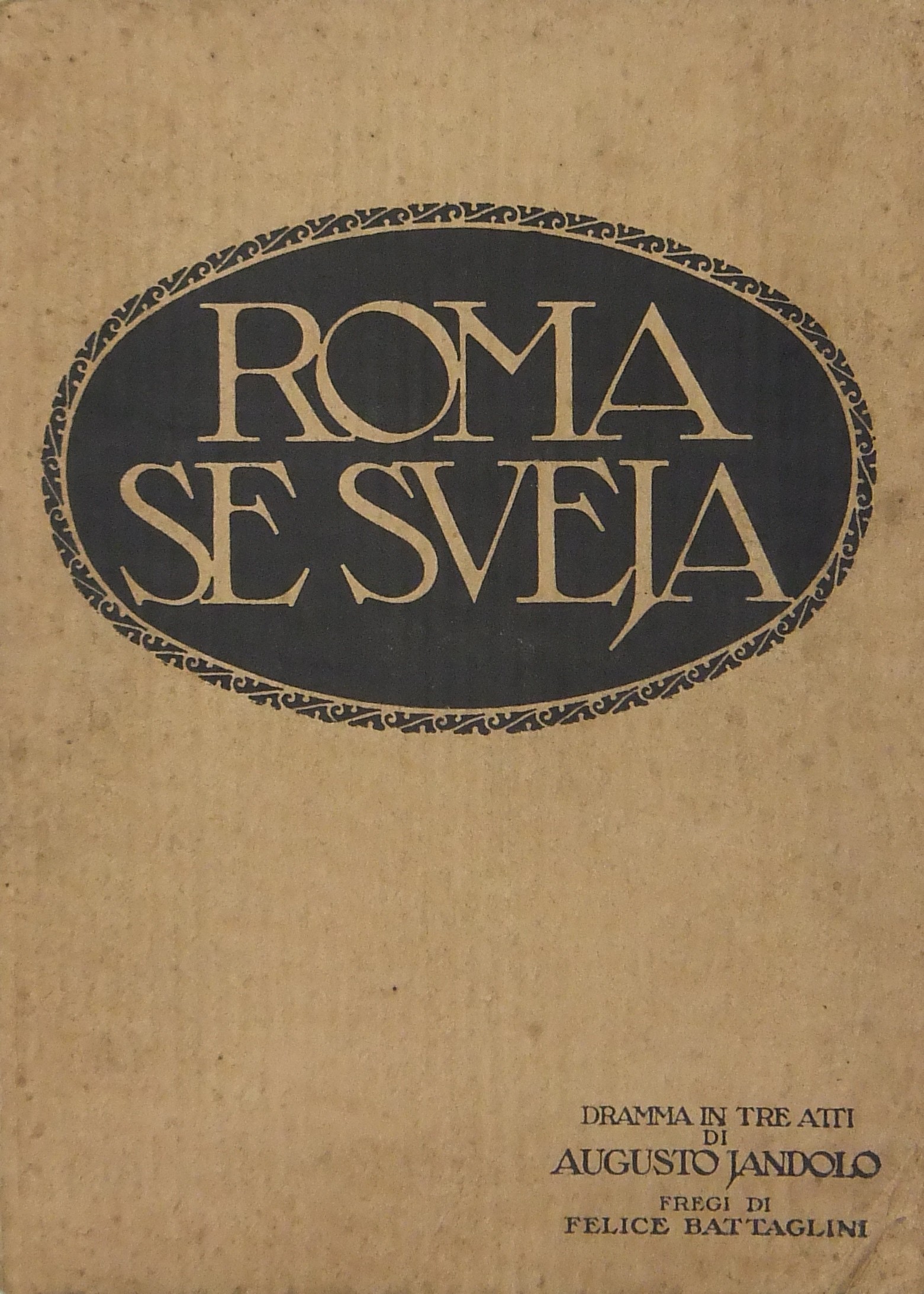 Roma se sveja. Dramma in 3 atti