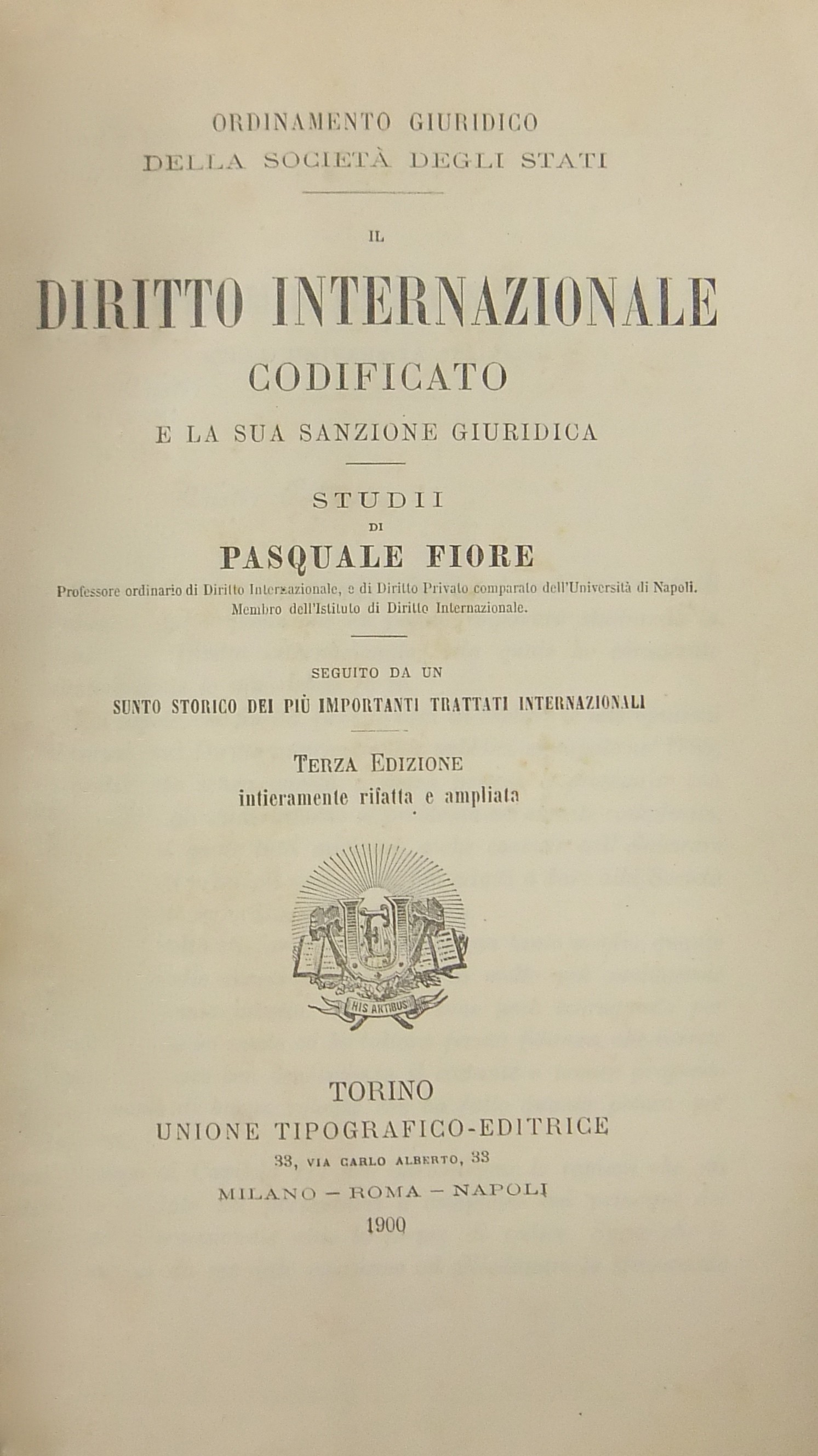 Il diritto internazionale codificato e la sua sanzione giuridica. Studii