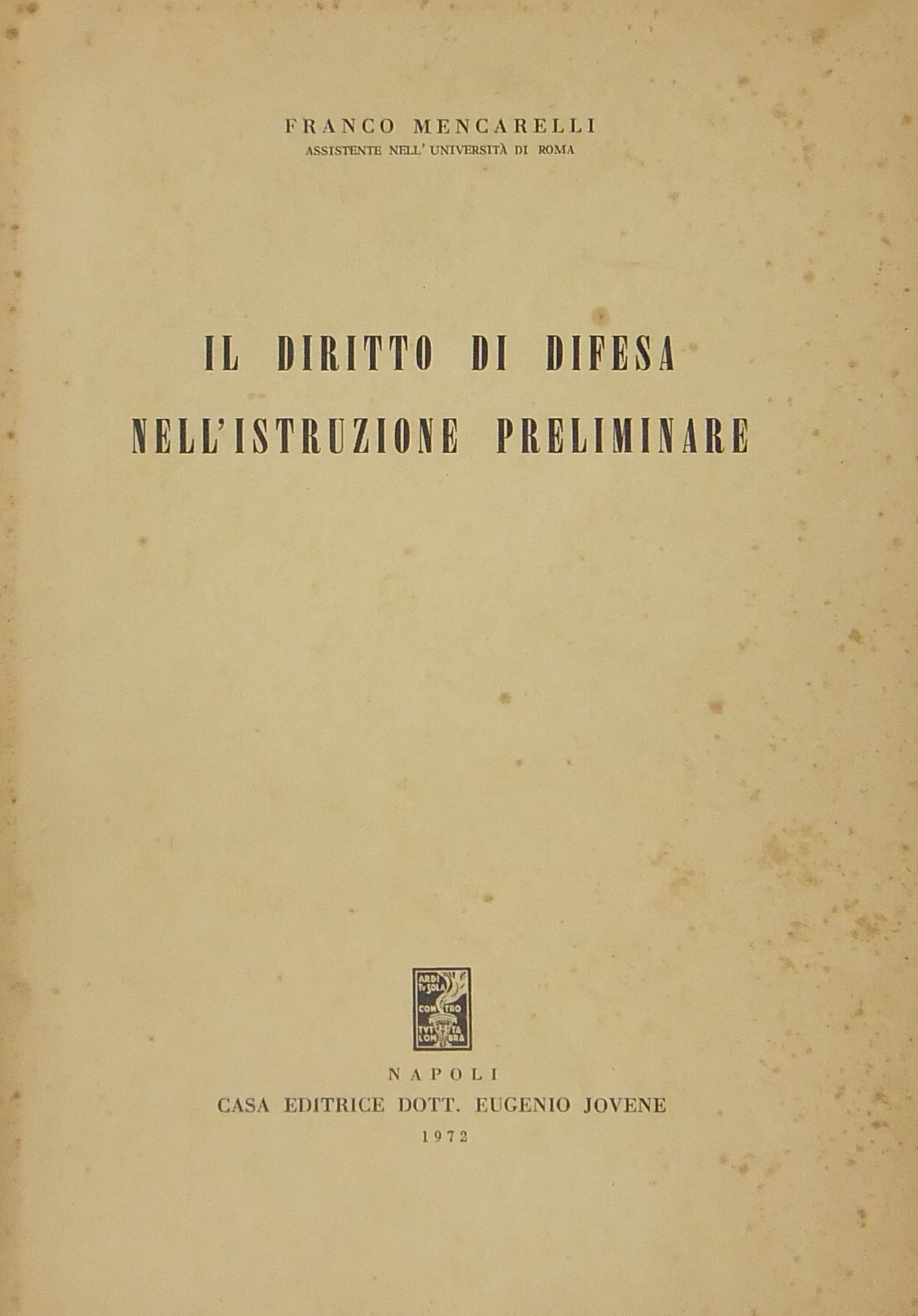 Il diritto di difesa nell'istruzione preliminare