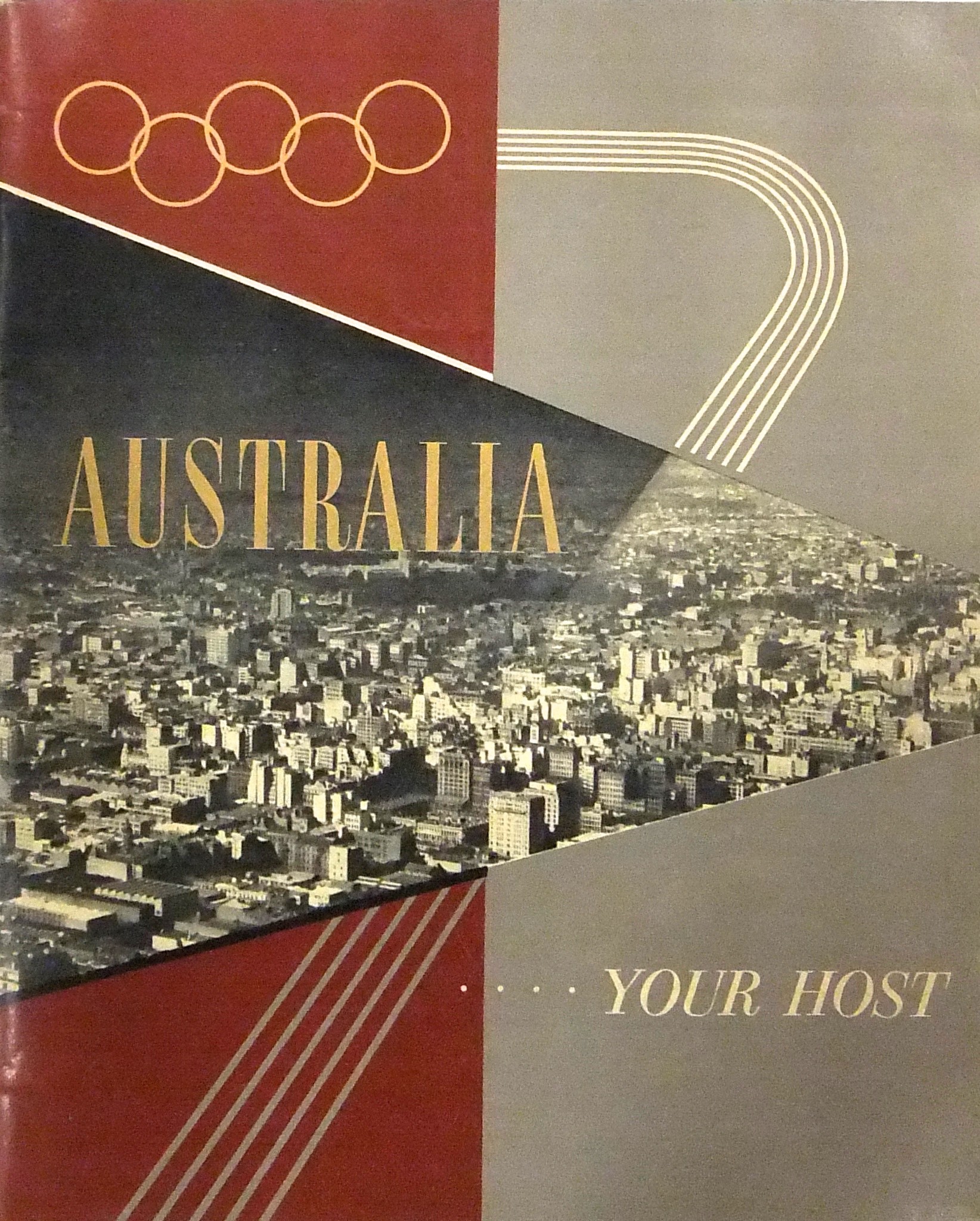 Australia... your host XVIth Olympiad