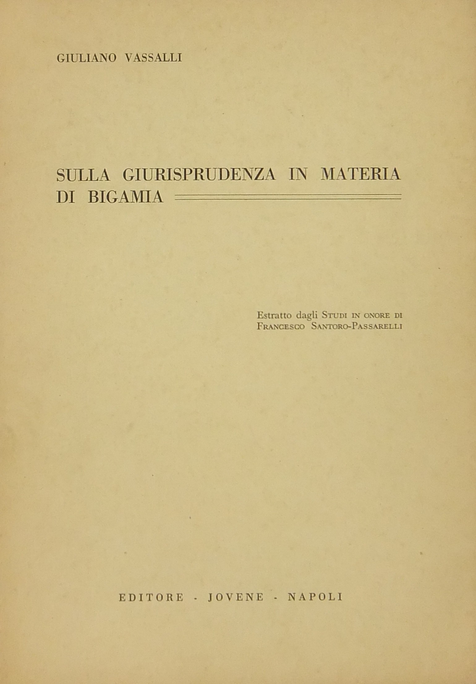 Sulla giurisprudenza in materia di bigamia