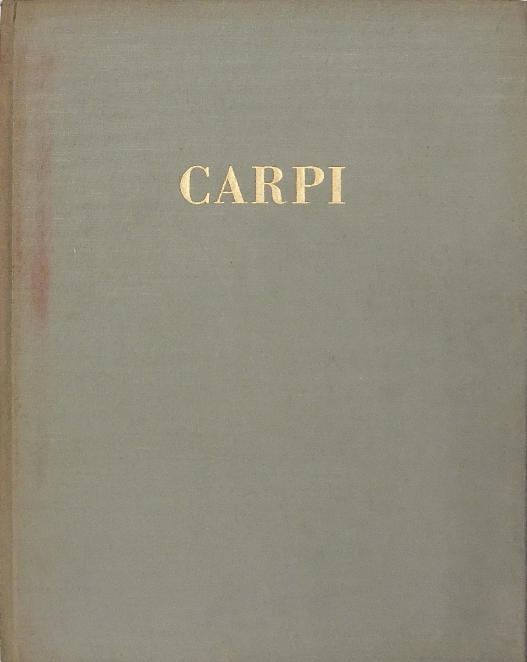 Aldo Carpi. 28 tavole a colori. 63 illustrazioni in nero