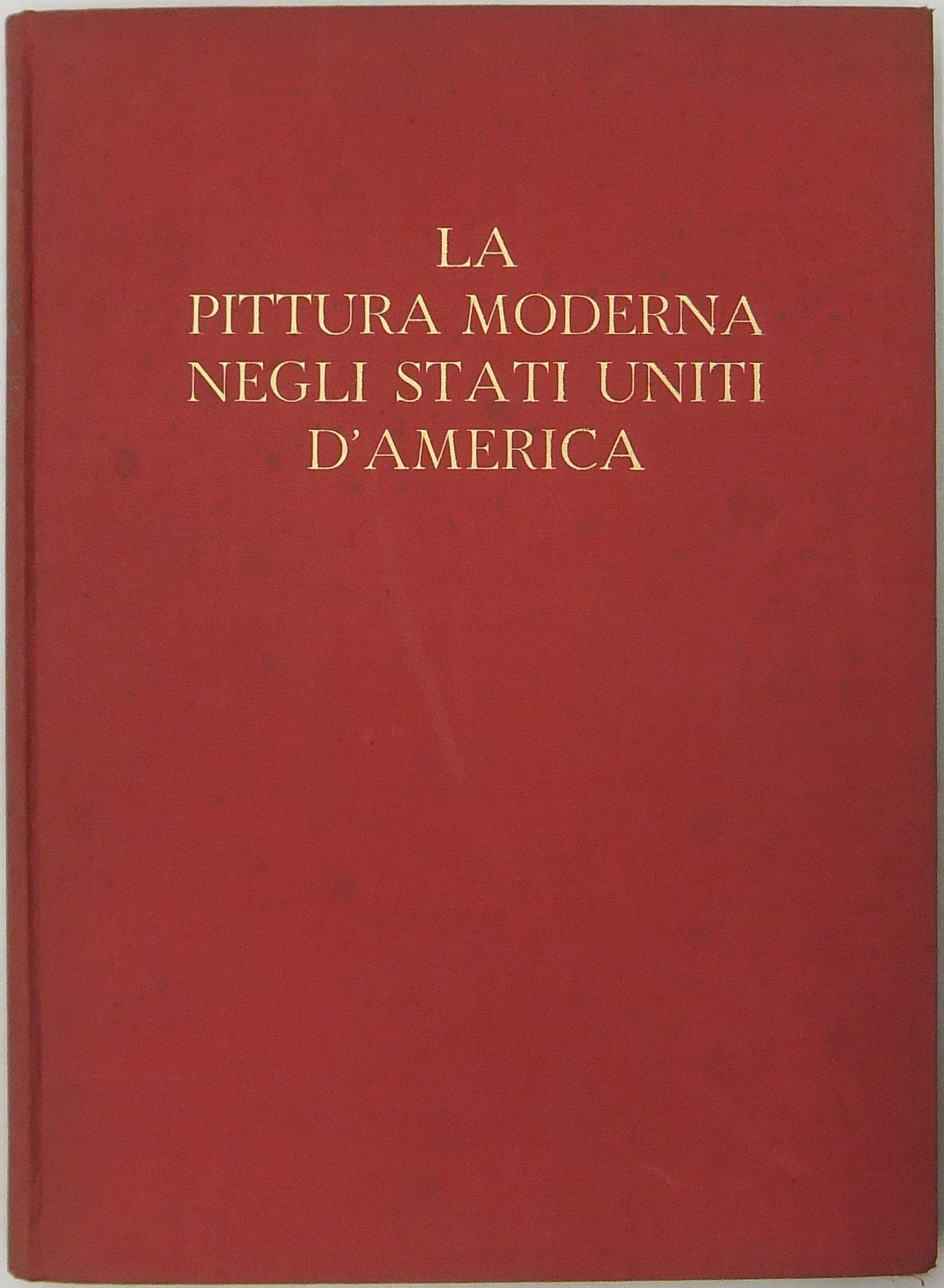 La pittura moderna negli Stati Uniti d'America