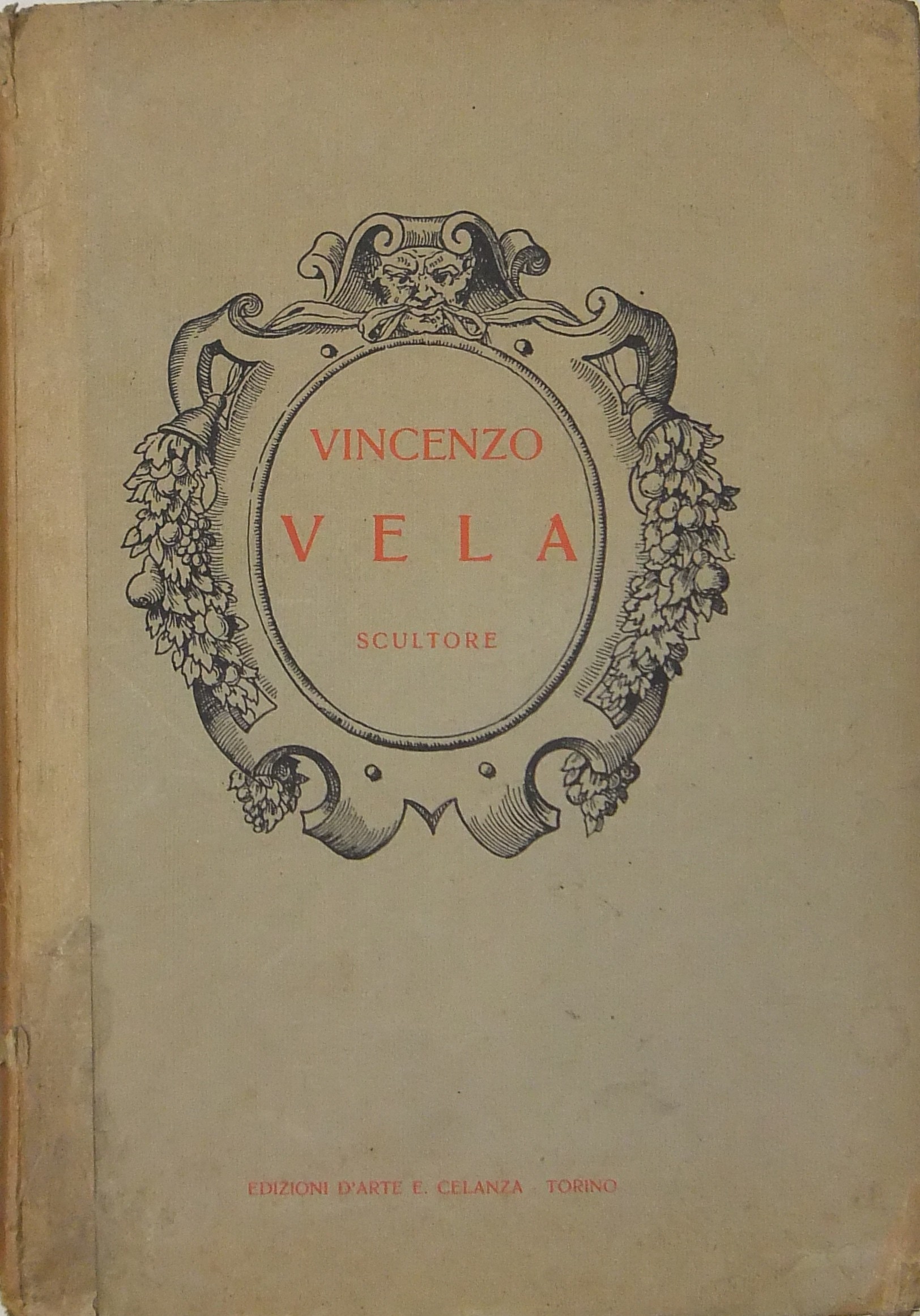 Vincenzo Vela scultore. Cinquanta tavole con introduzione ..