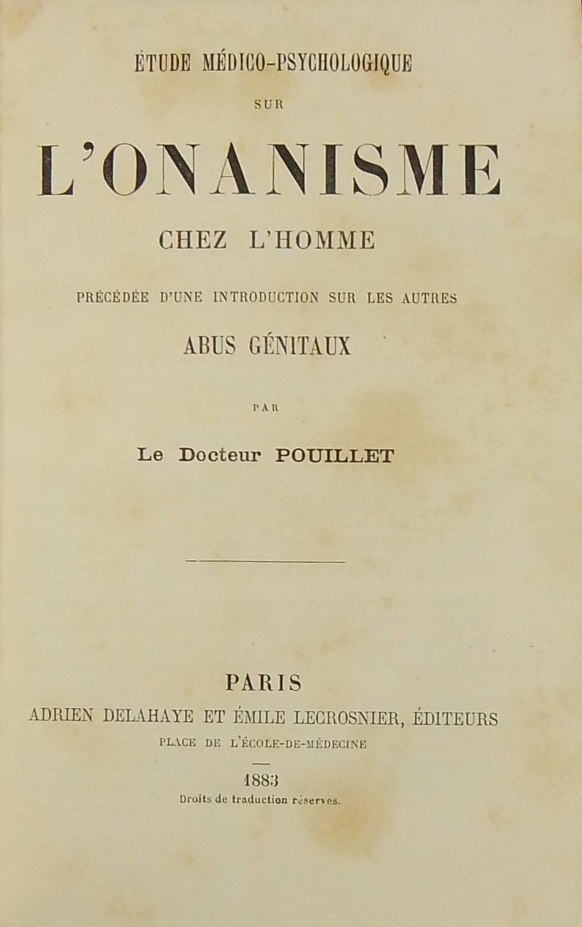 Etude medico-psychologique sur l'onanisme chez l'homme