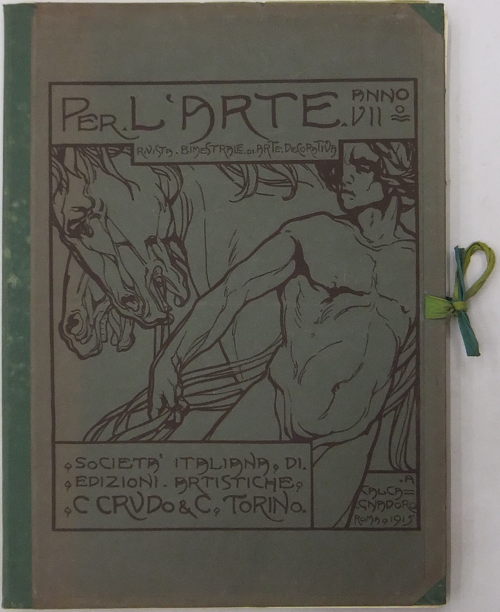 Per l'arte. Rivista bimestrale d'arte decorativa. Anno VII - 1915