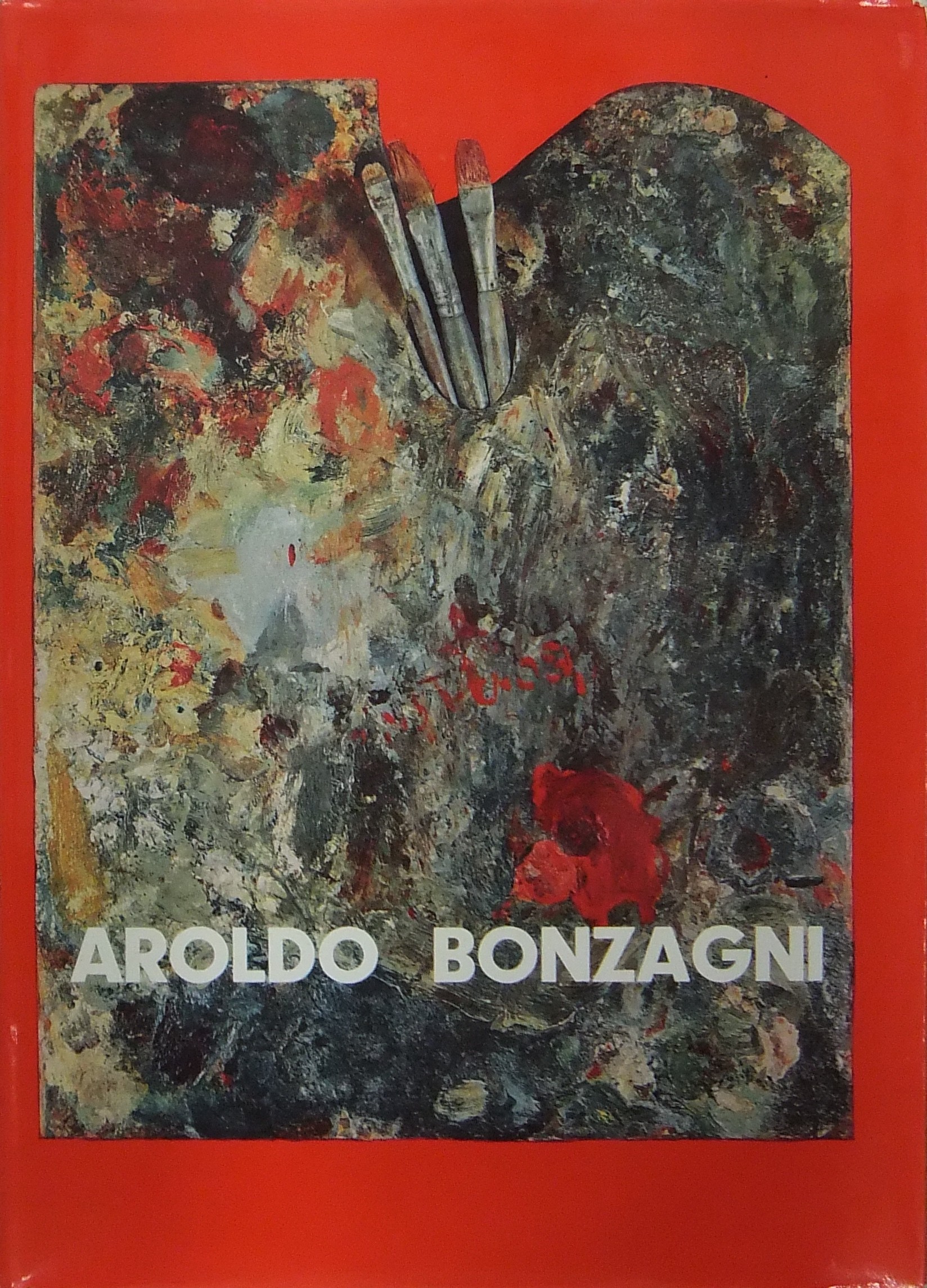 Aroldo Bonzagni. Testo di Carlo Carrà e note di Aldo Carpi