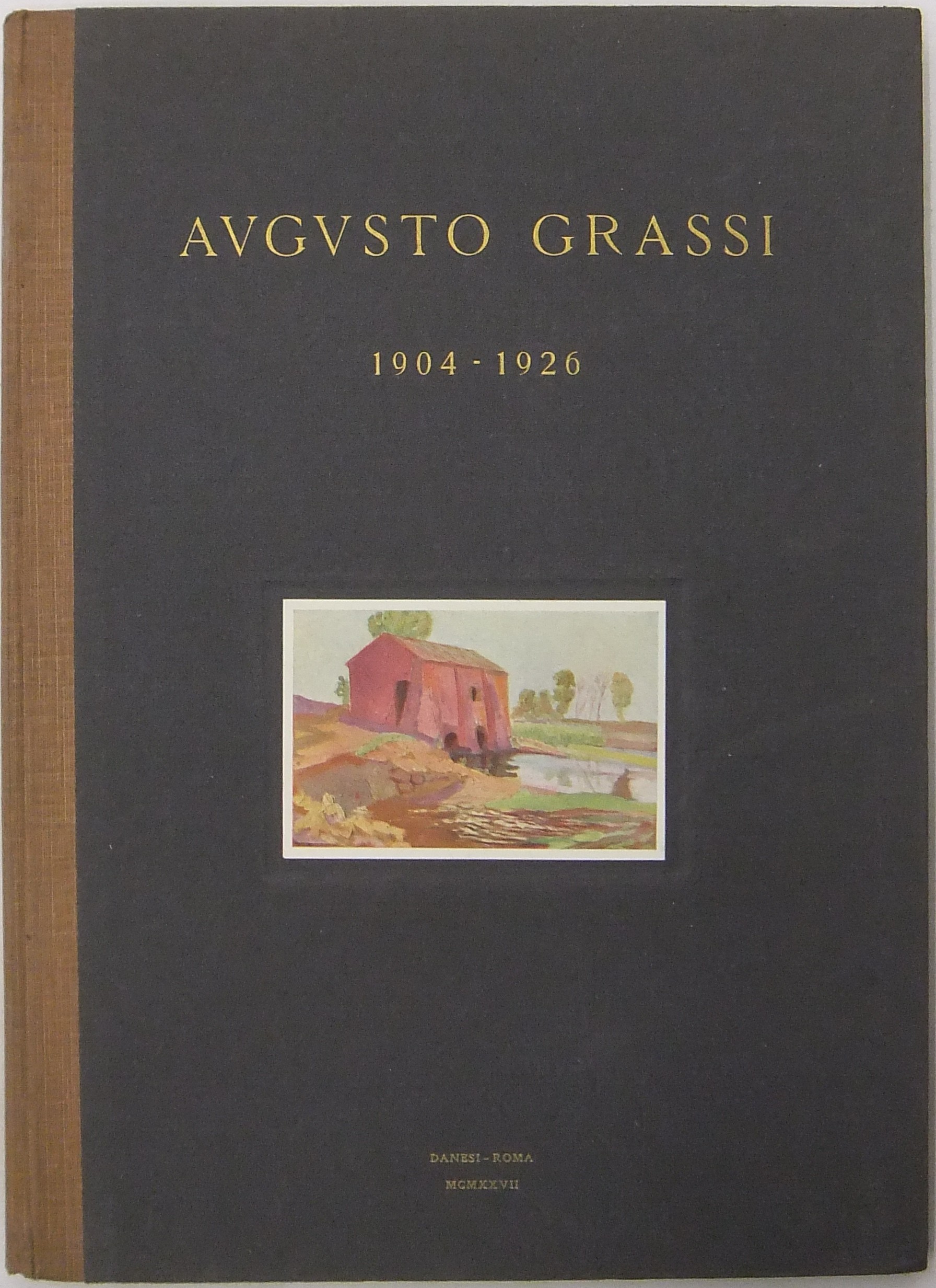 L'arte di Augusto Grassi 1904-1926