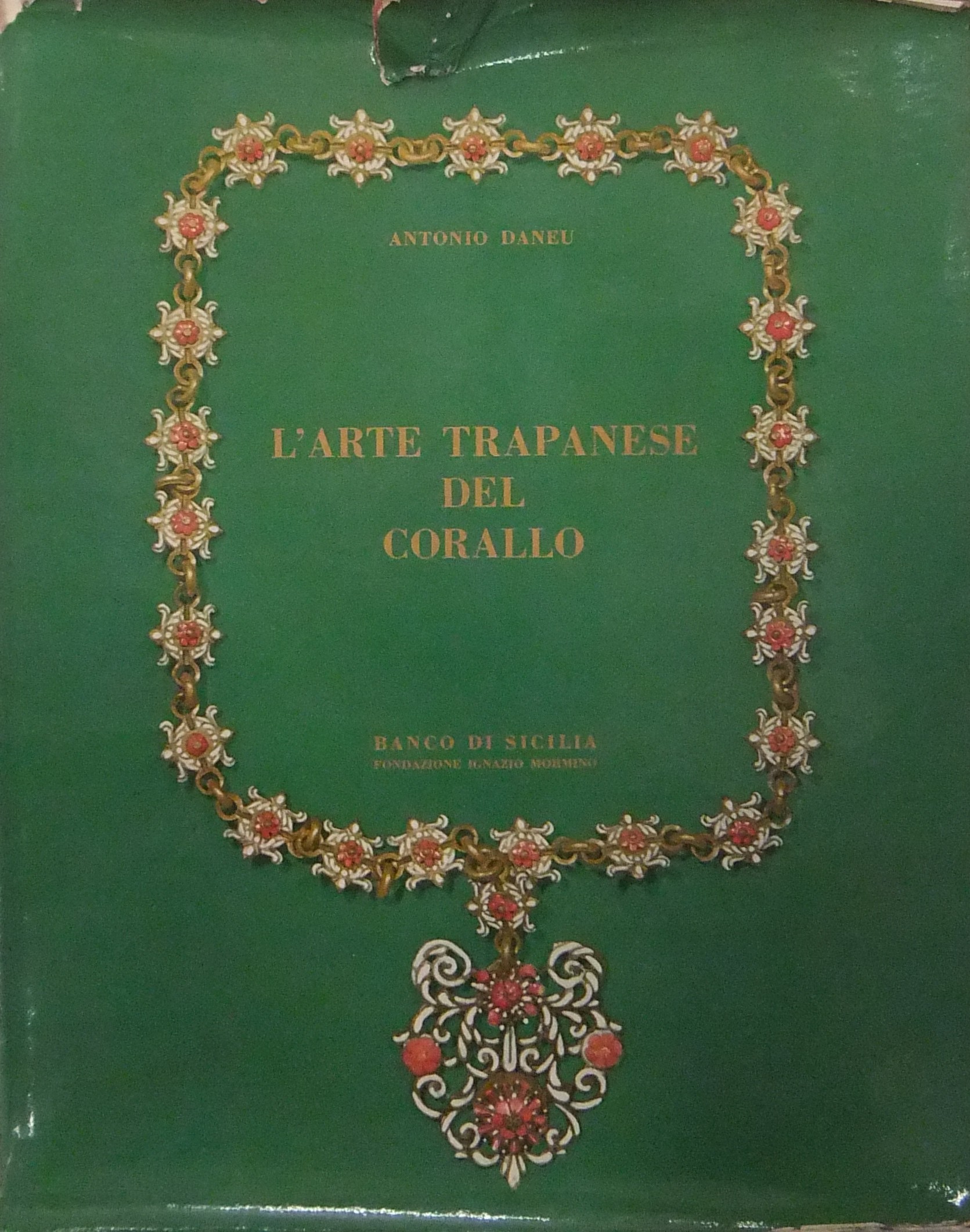 L'arte trapanese del corallo.