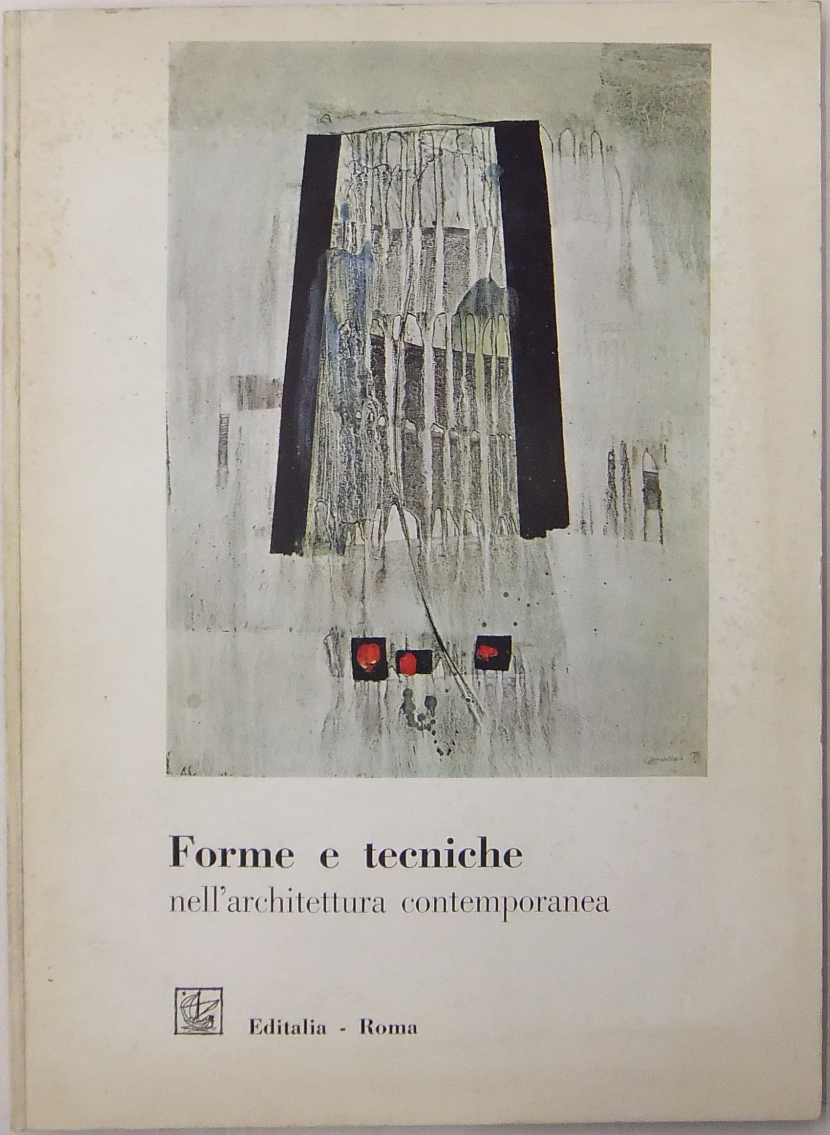 Forme e tecniche nell'architettura contemporanea.