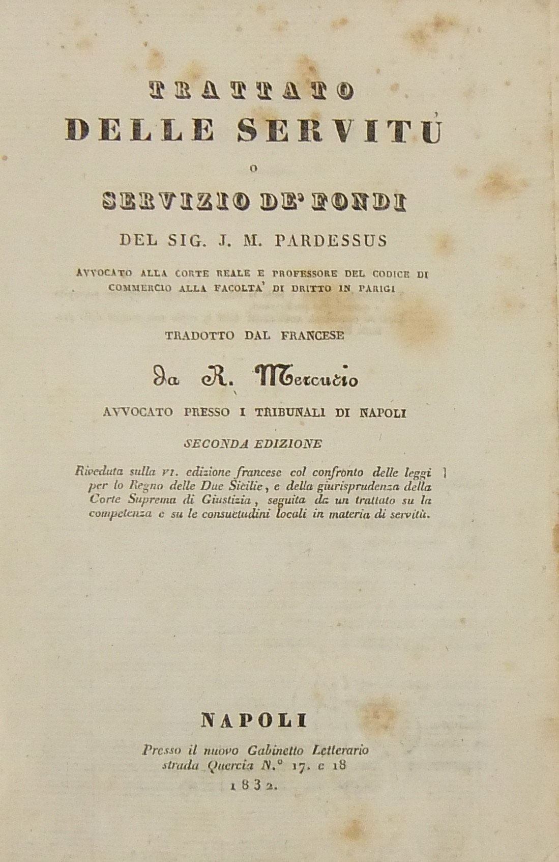 Trattato delle servitù o servizio de' fondi. 