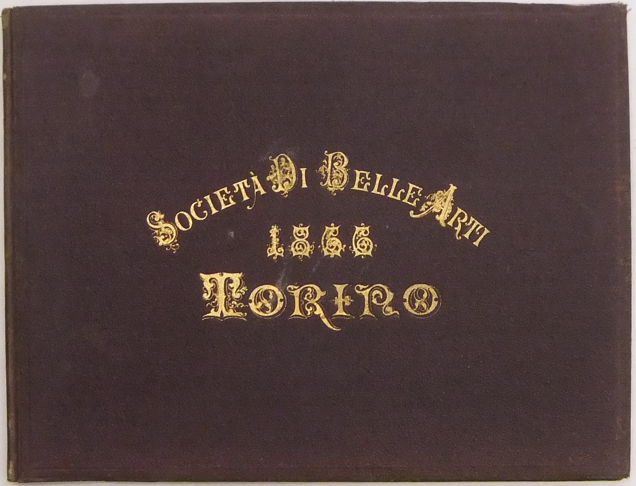 Album della pubblica esposizione del 1866 compilato da Luigi Rocca