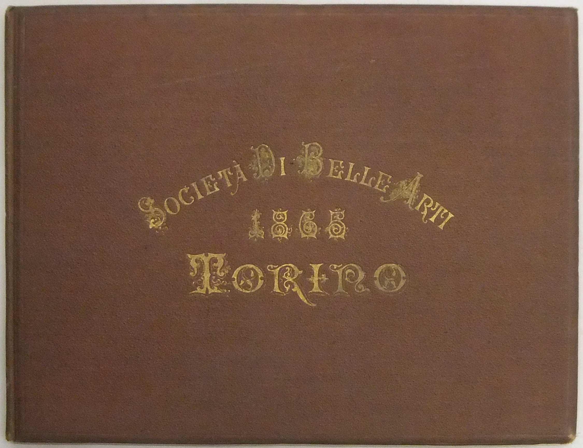 Album della pubblica esposizione del 1865 compilato da Luigi Rocca