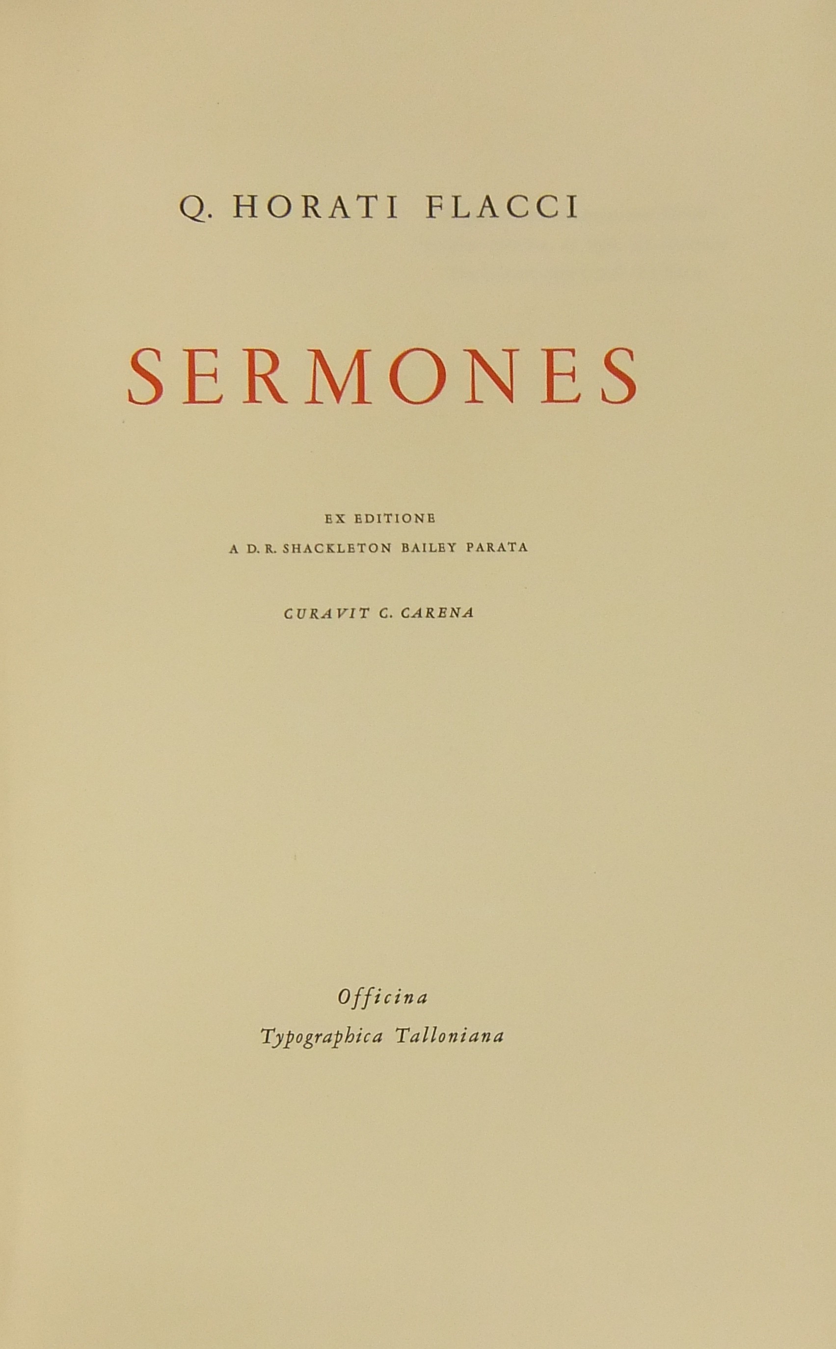 Sermones. Ex editione a D.R. Shackleton Bailey parata. Curavit C. Carena