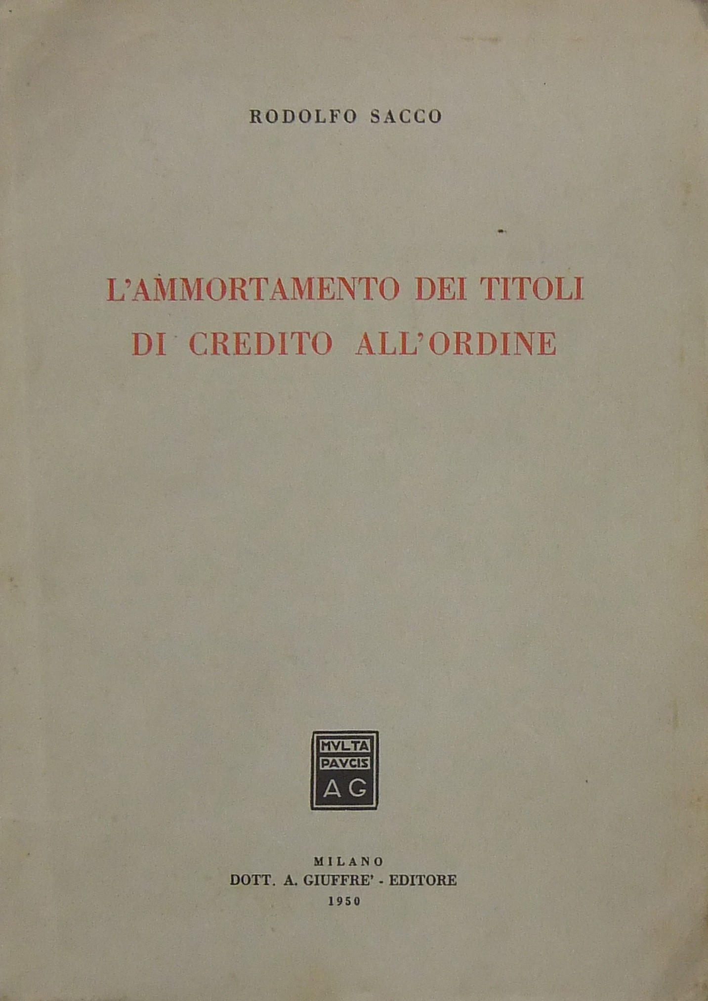 L'ammortamento dei titoli di credito all'ordine