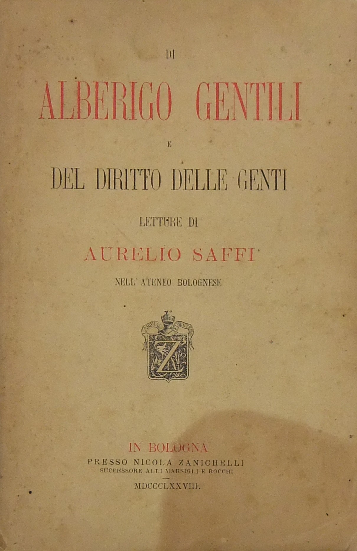 Di Alberigo Gentili e del diritto delle genti. Let