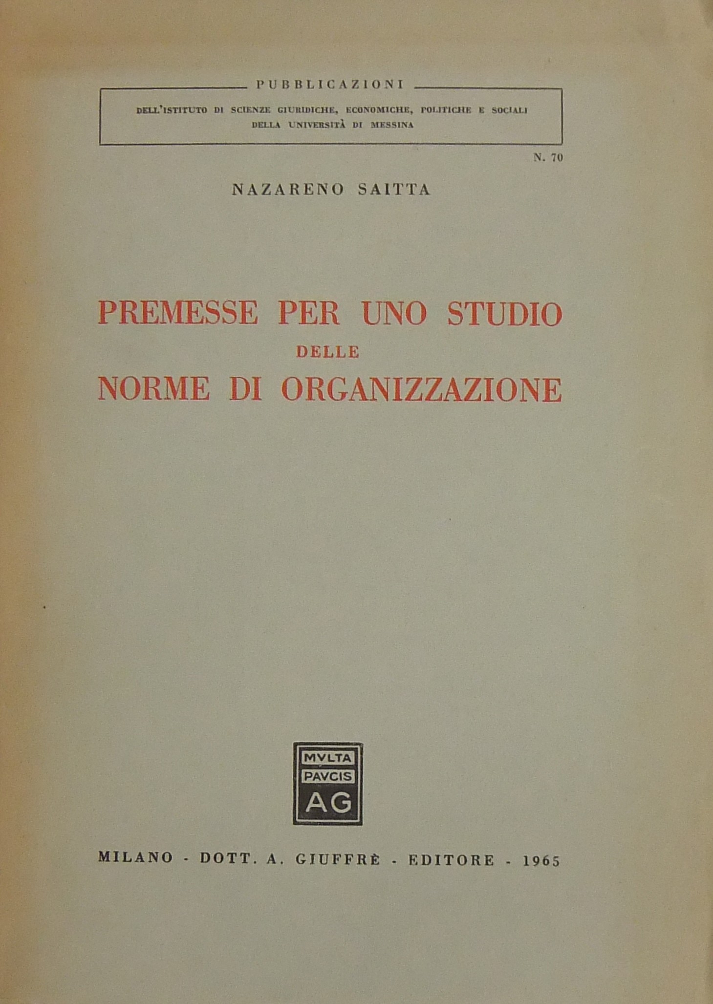 Premesse per uno studio delle norme di organizzazione
