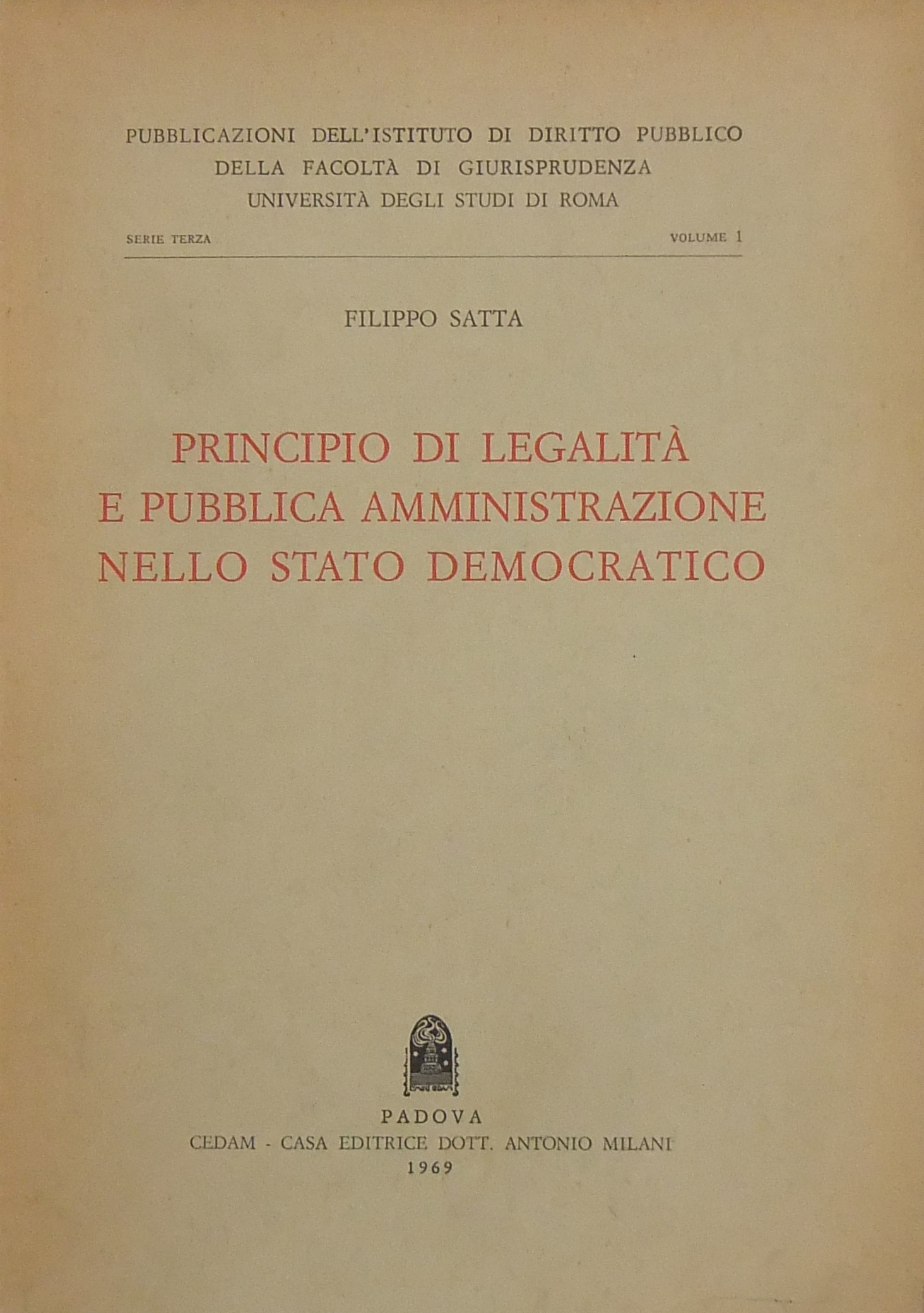 Principio di legalità e pubblica amministrazione nello Stato democratico