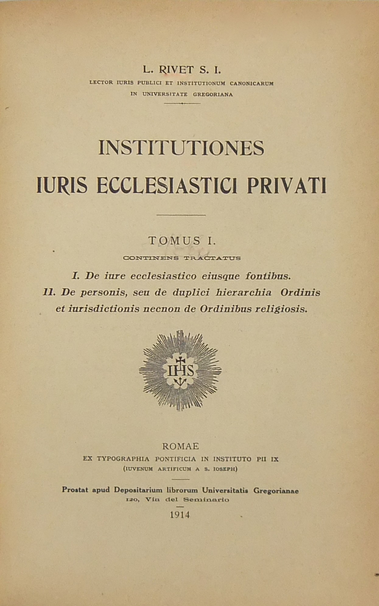 Institutiones iuris ecclesiastici privati. Tomus I