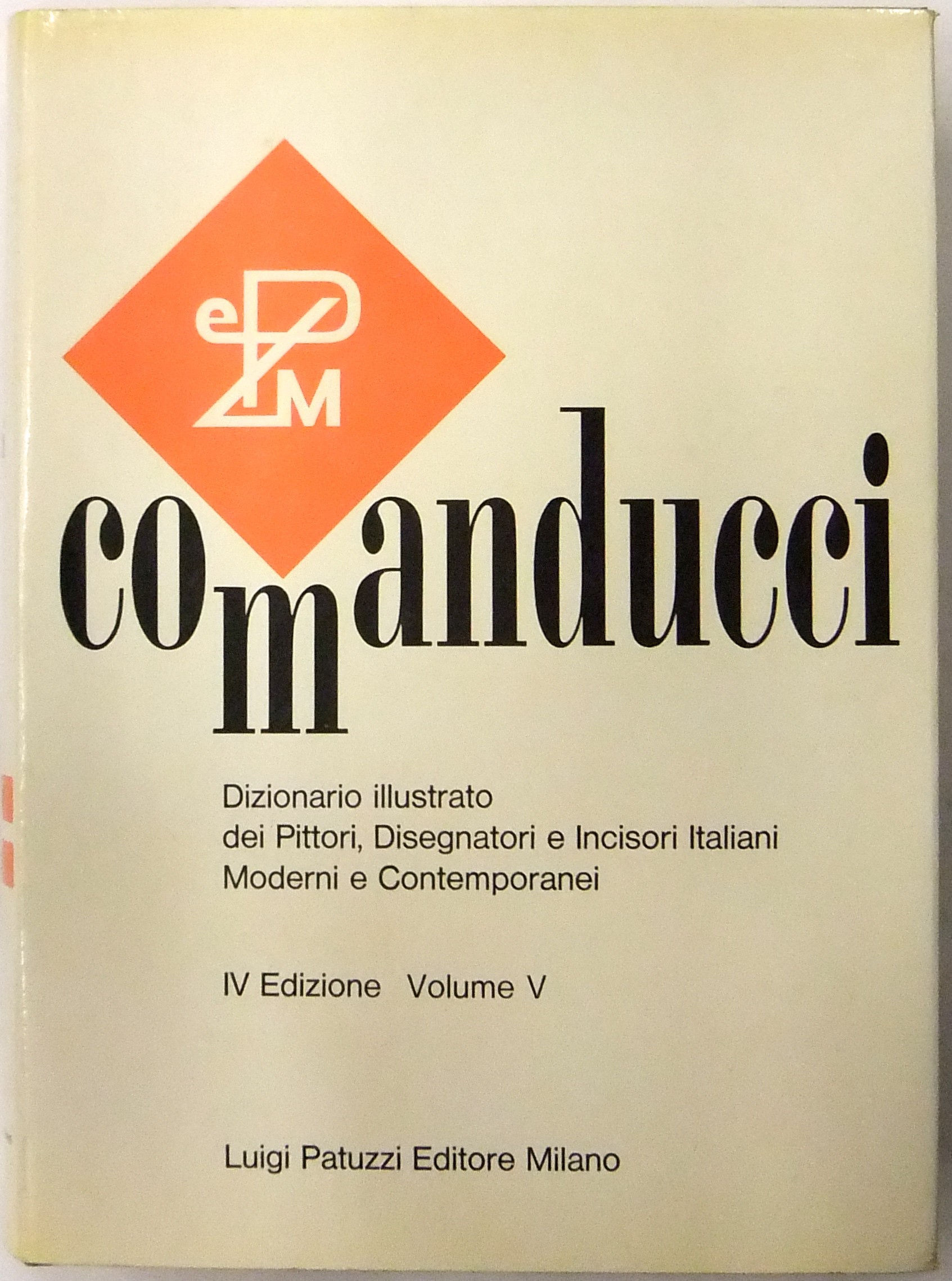Dizionario illustrato dei pittori disegnatori e incisori italiani moderni e contemporanei
