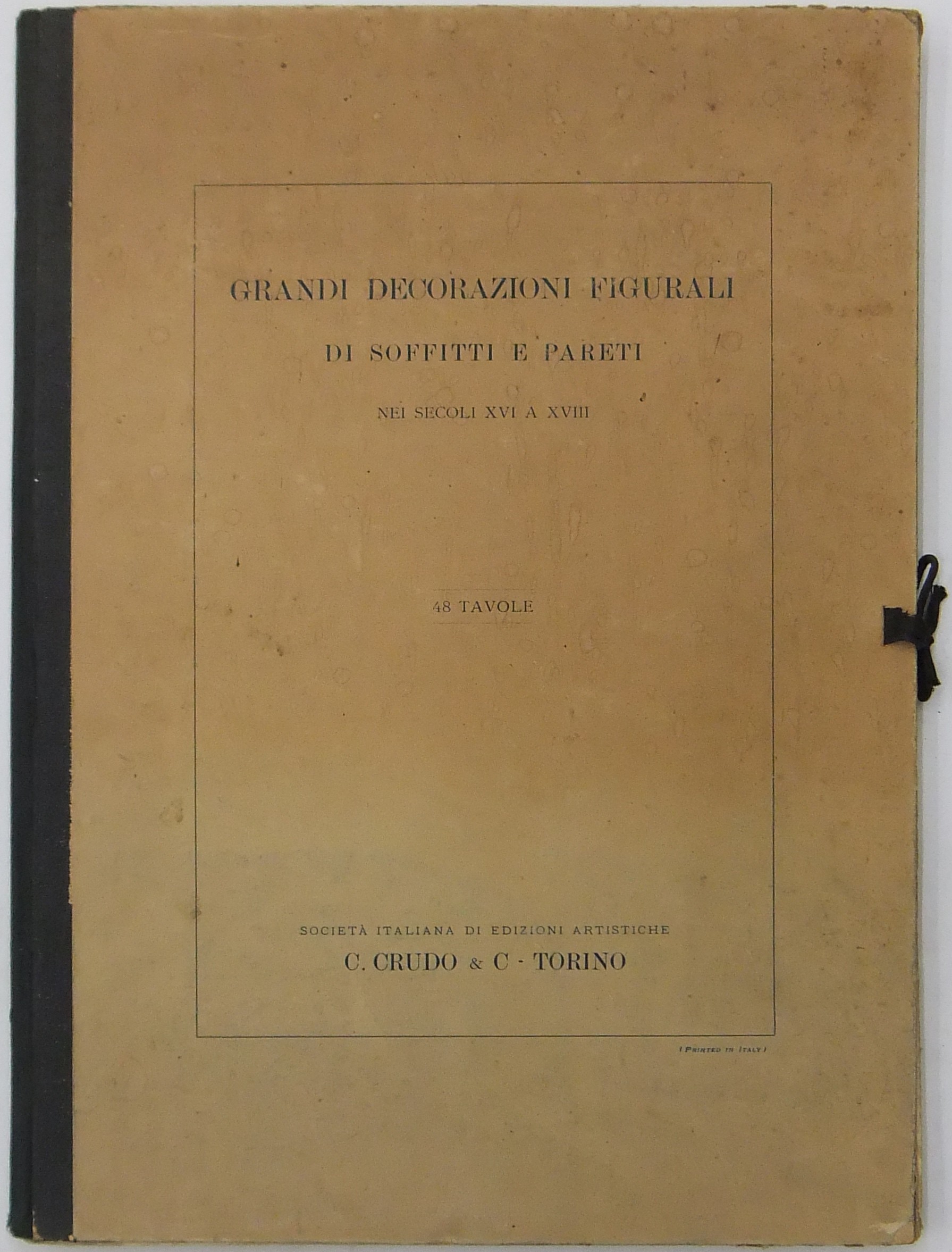 Grandi decorazioni figurali di soffitti e pareti nei secoli XVI a XVIII. 48 tavole