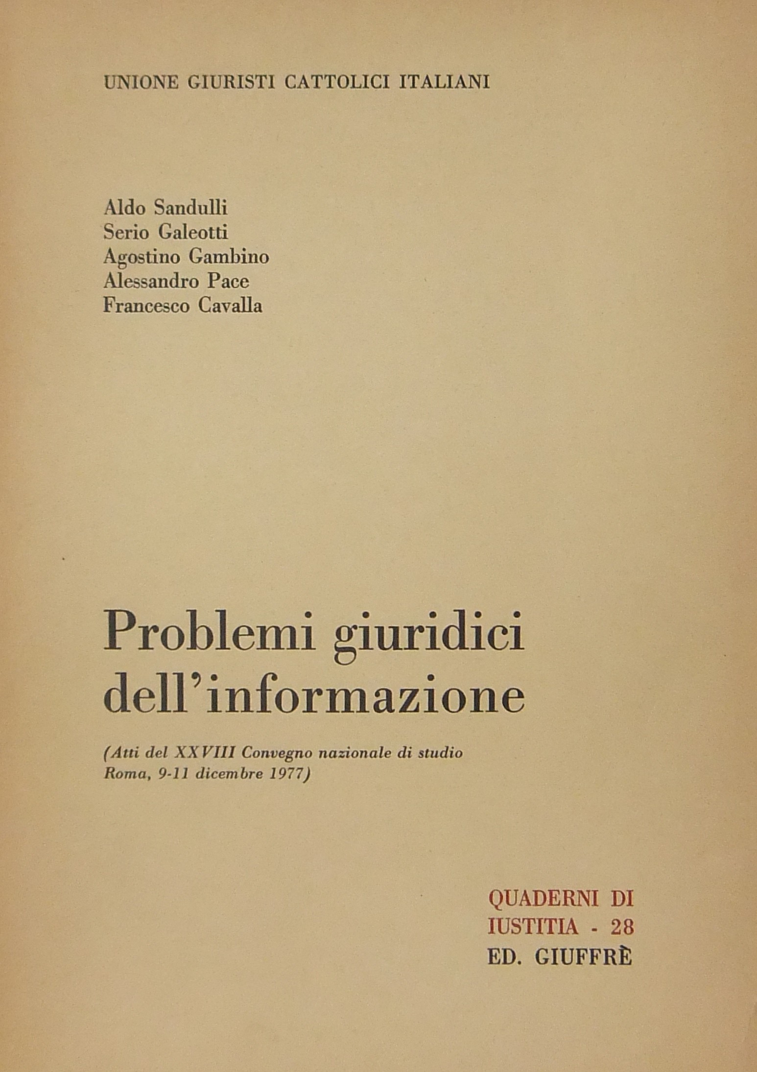 Problemi giuridici dell'informazione.