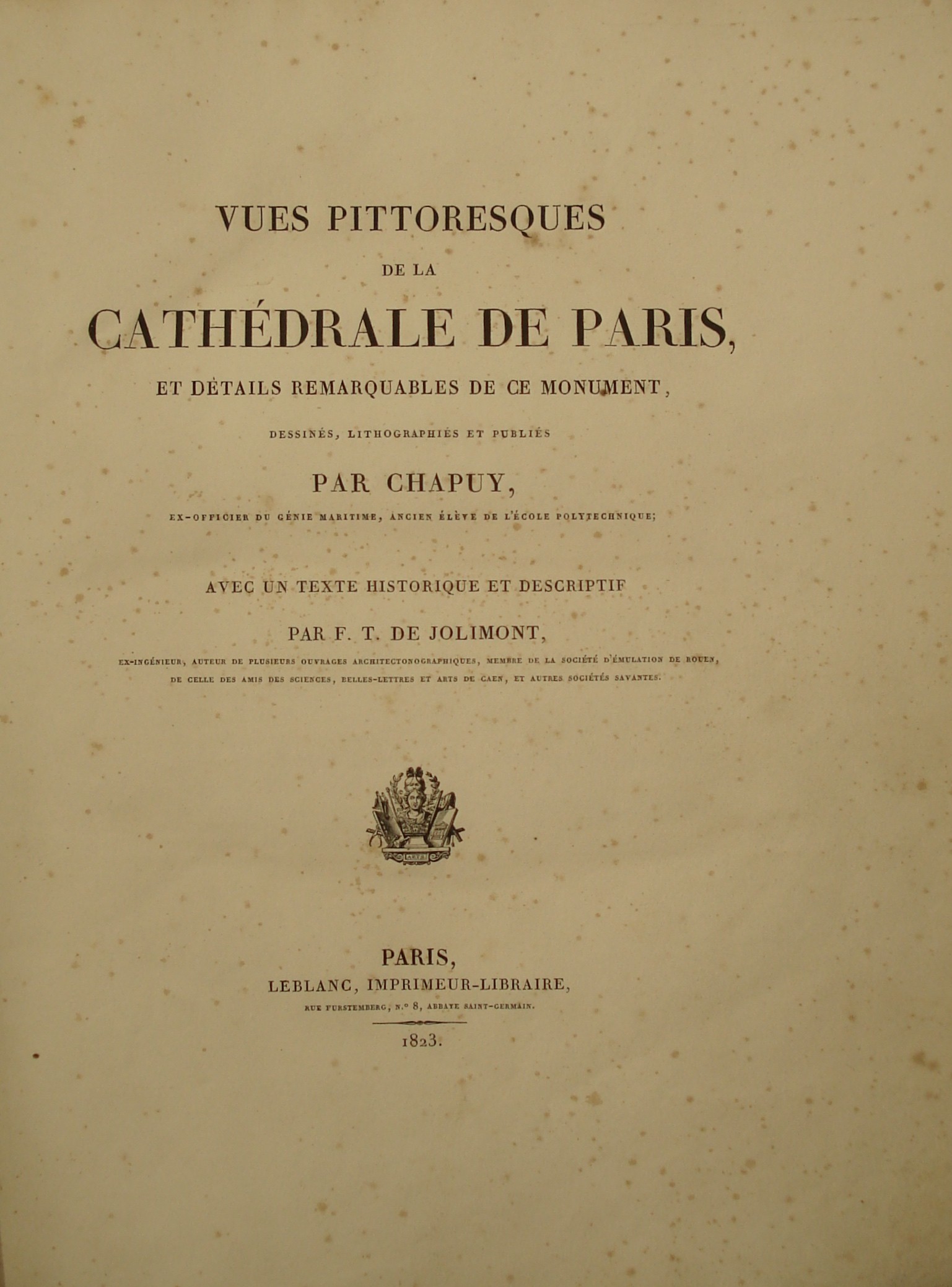Cathedrales francaises dessinees d'apres nature et lithographiees par Chapuy