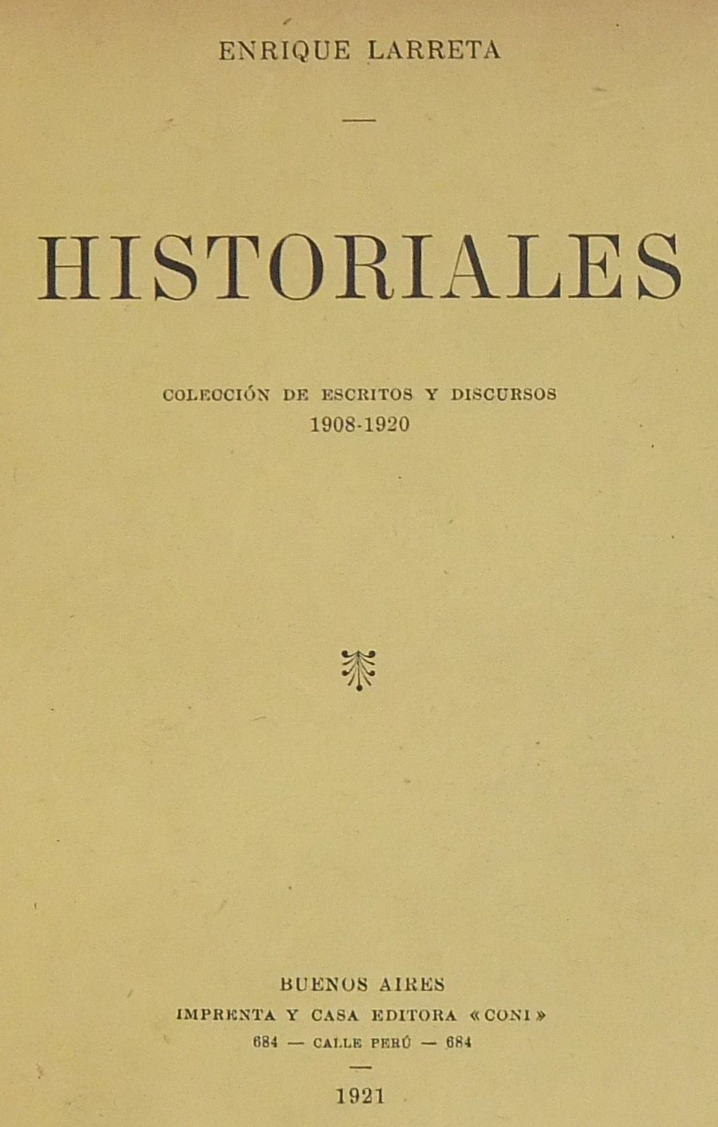 Historiales. Coleccion de escritos y discursos 1908-1920